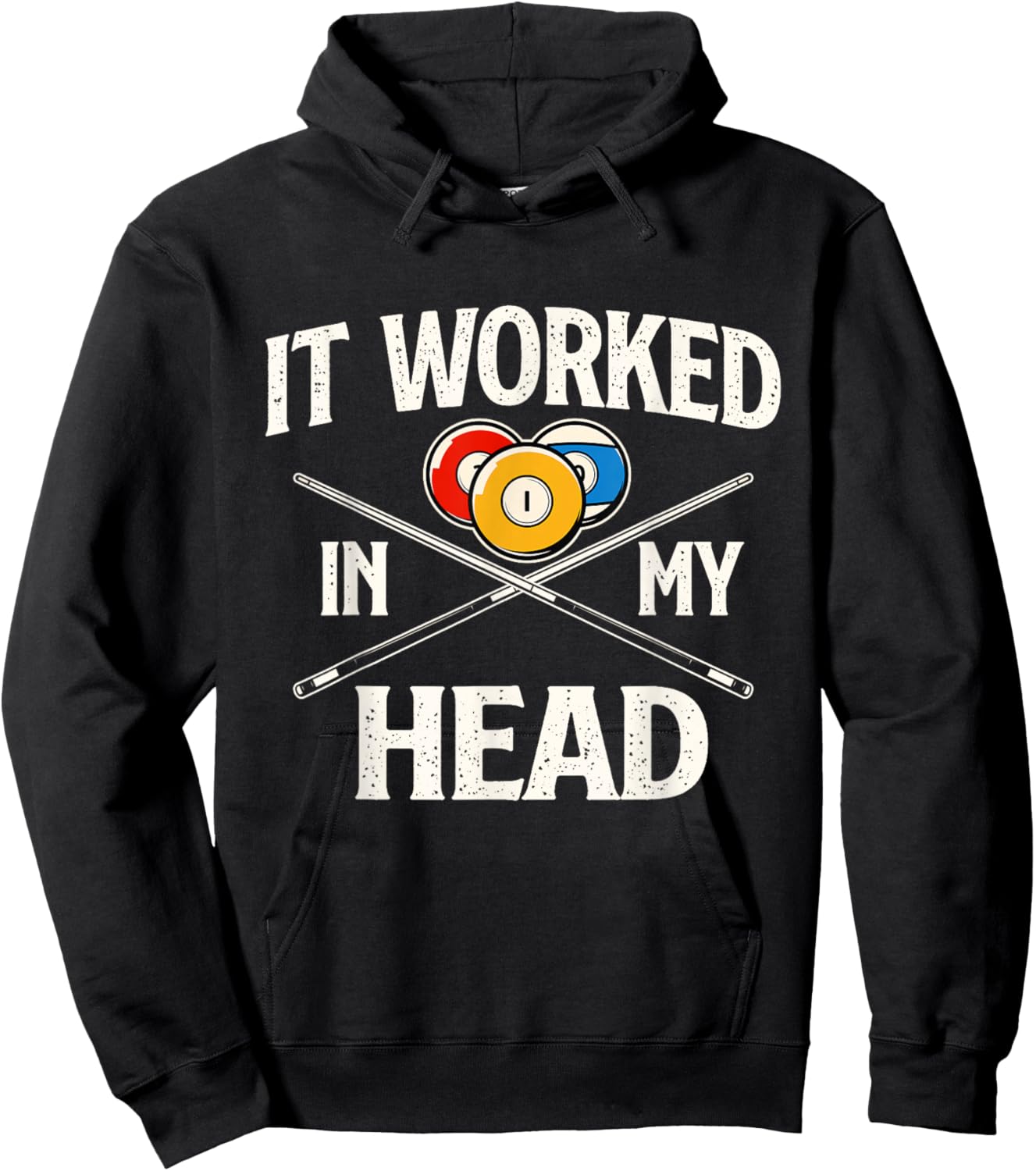 It Worked in My Head - Billiard Pool Player Sports Lover Hoodie - Hoodie | Black