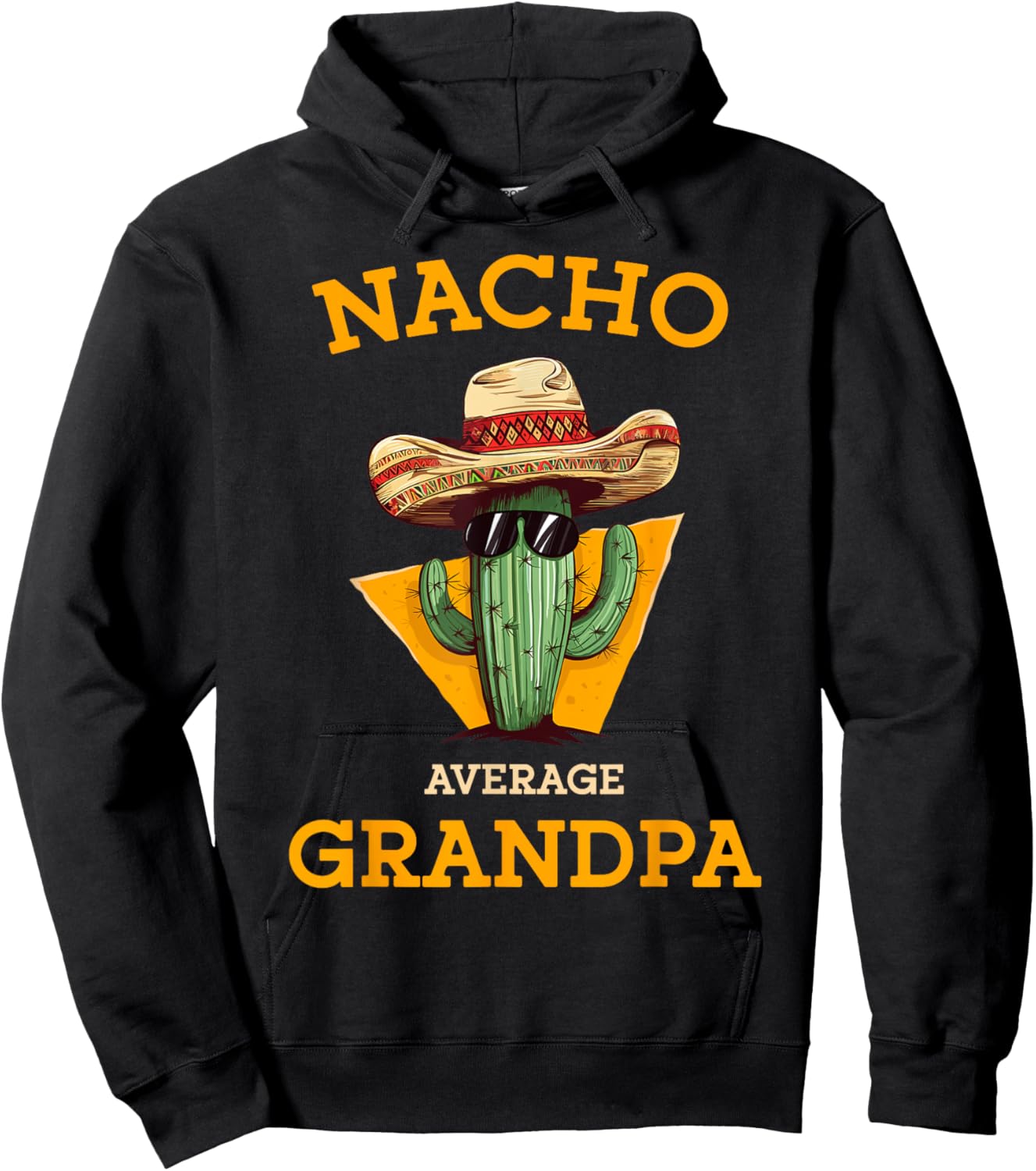 Nacho Average Grandpa Funny Mexican Papa Cinco De Mayo Hoodie - Hoodie | Black