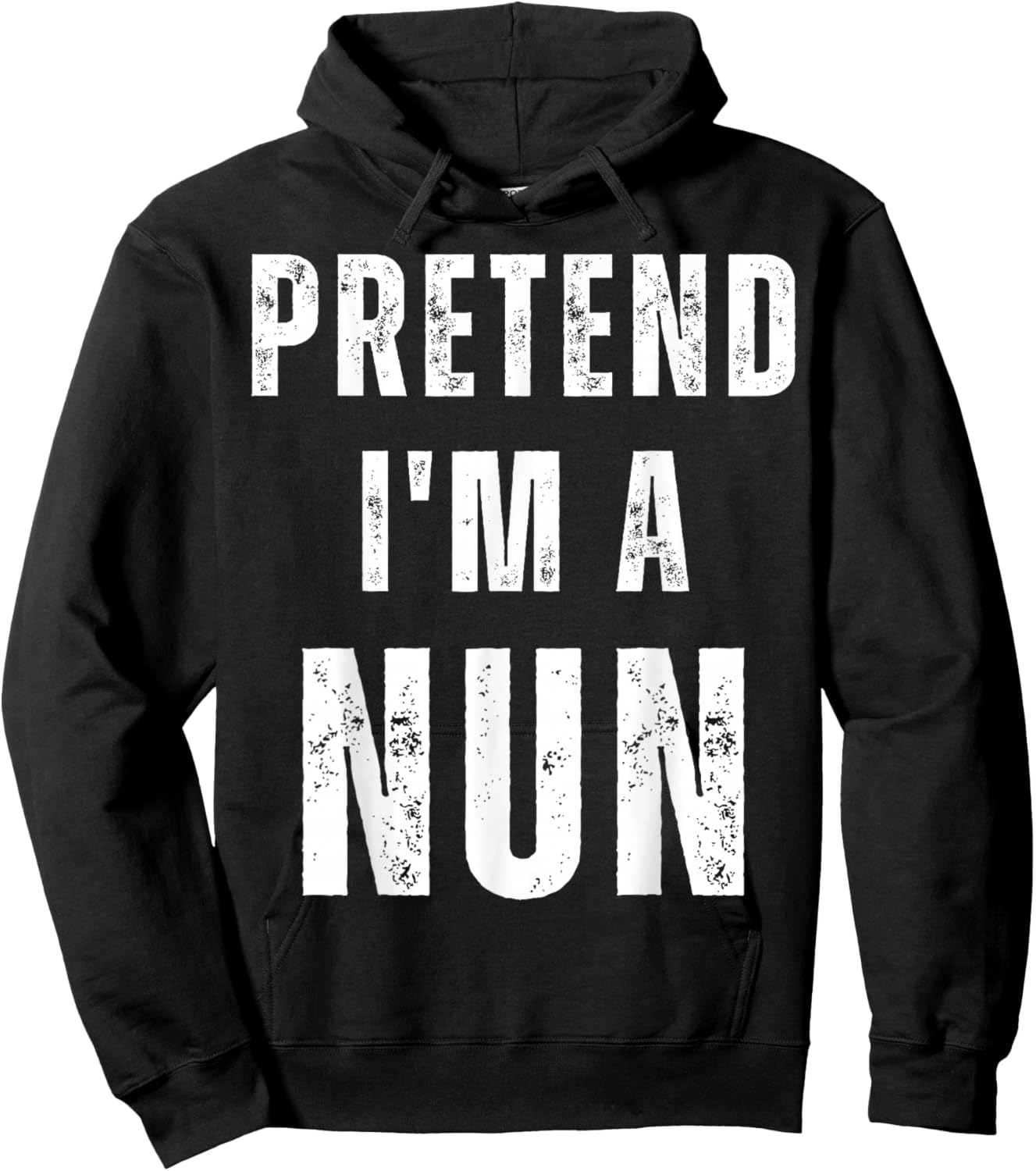 Pretend I'm A Nun Easy Halloween Costume Hoodie - Hoodie | Black
