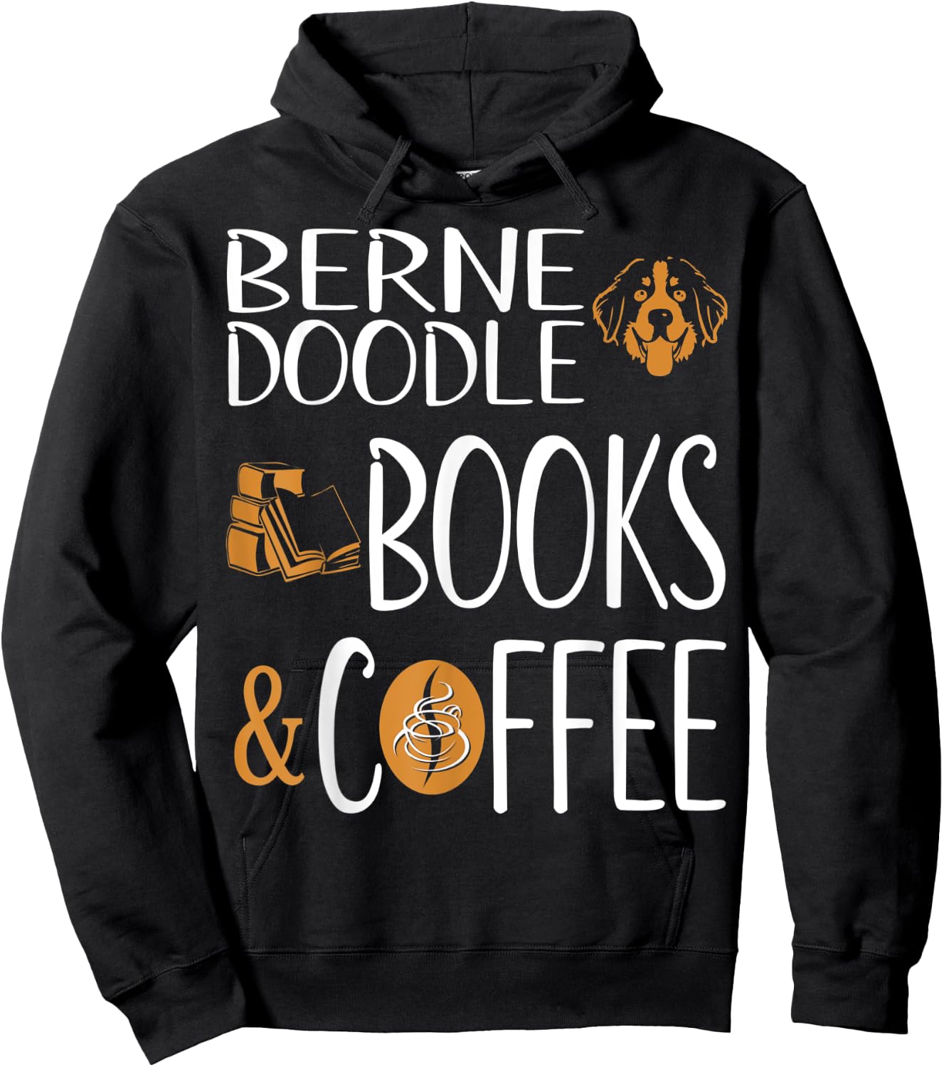 Bernedoodle Books Coffee Pets Lovers Gift Hoodie - Hoodie | Black