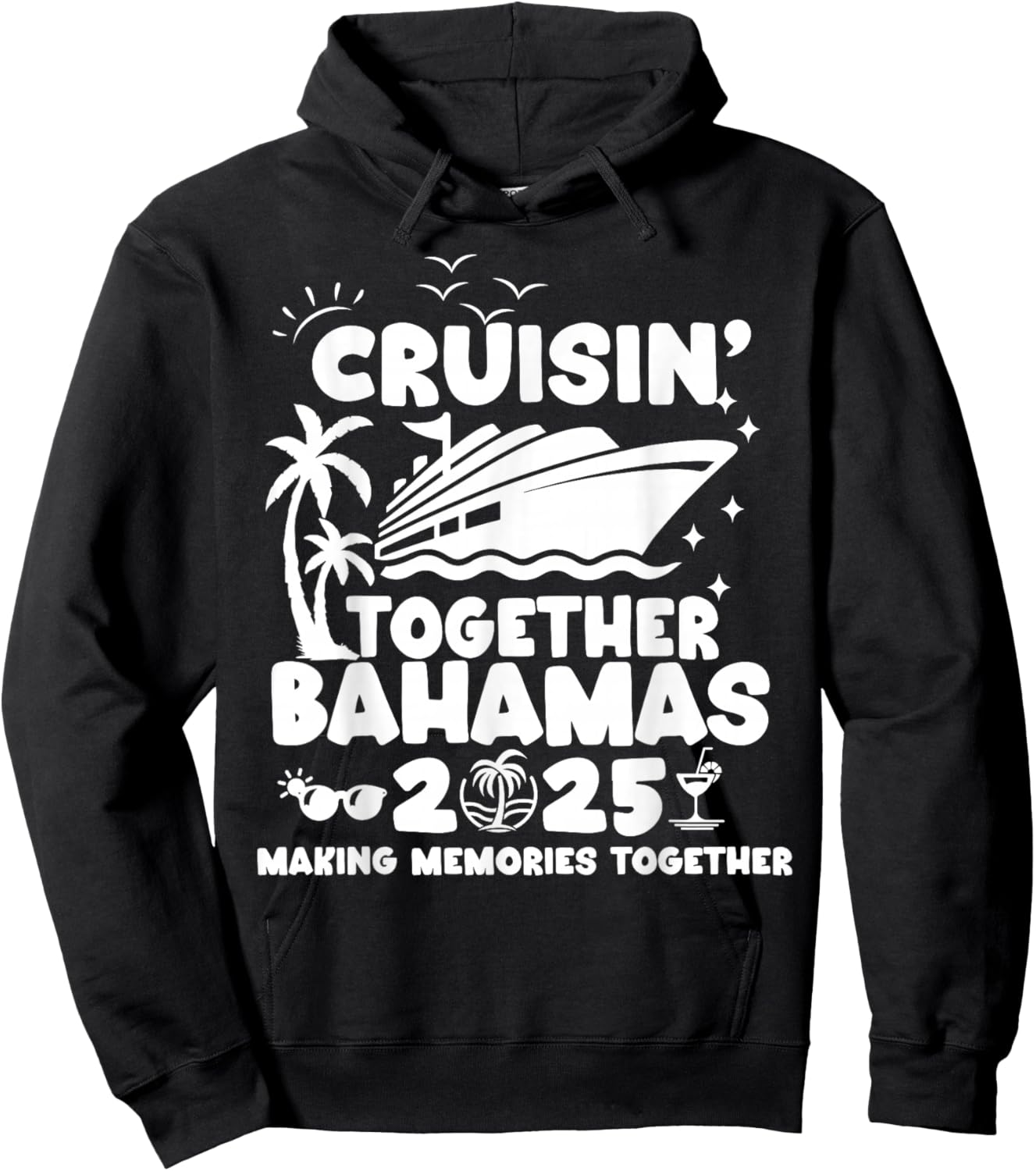 Cruisin' Together Bahamas Cruise 2025 Matching Family Cruise Hoodie - Hoodie | Black