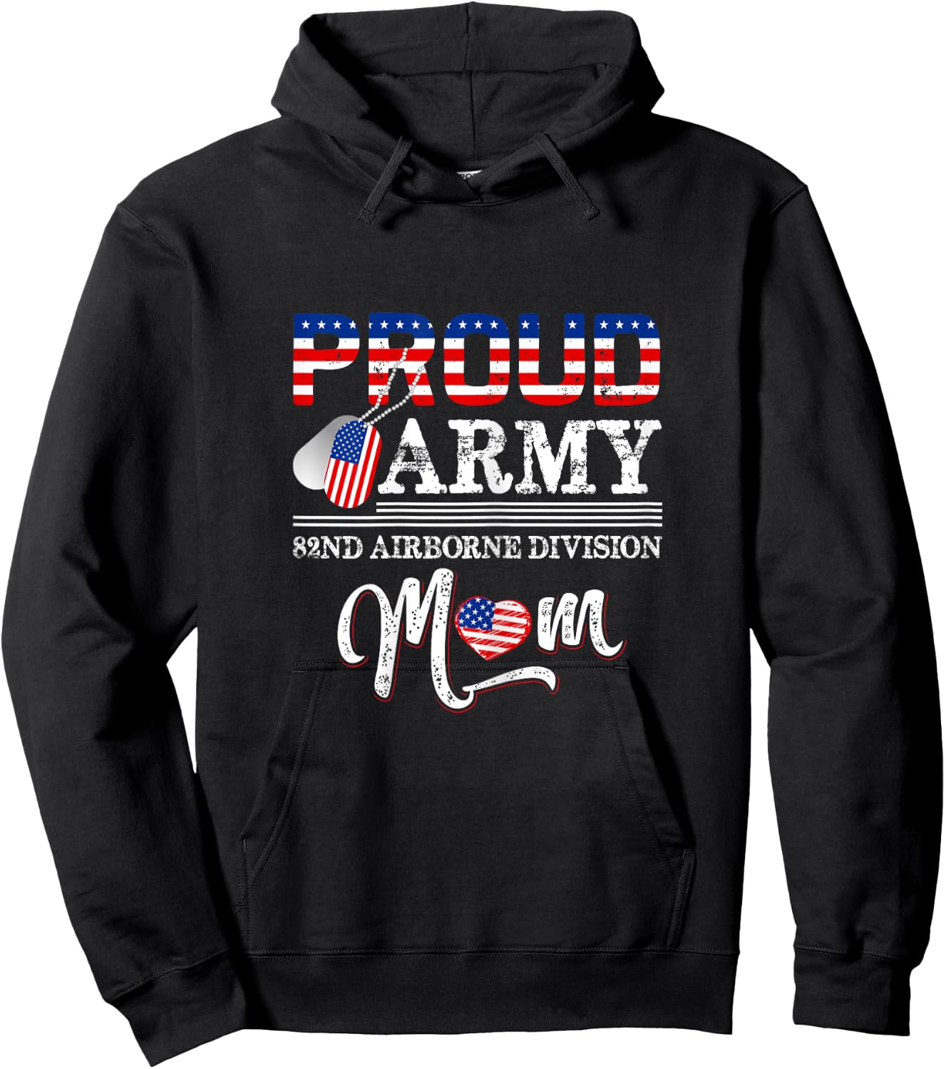 Proud Army 82nd Airborne Division Mom Hoodie - Hoodie | Black