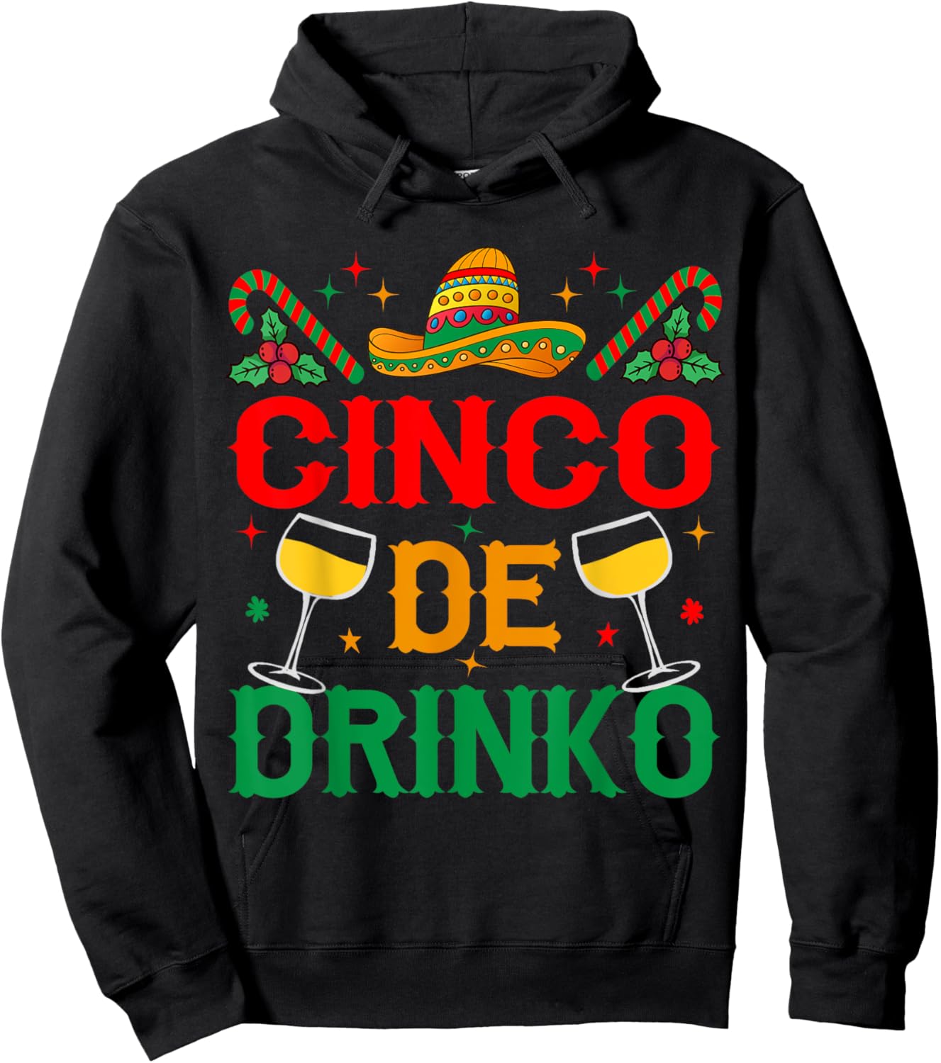 Cinco De Drinko Cinco De Mayo Funny Hoodie - Hoodie | Black