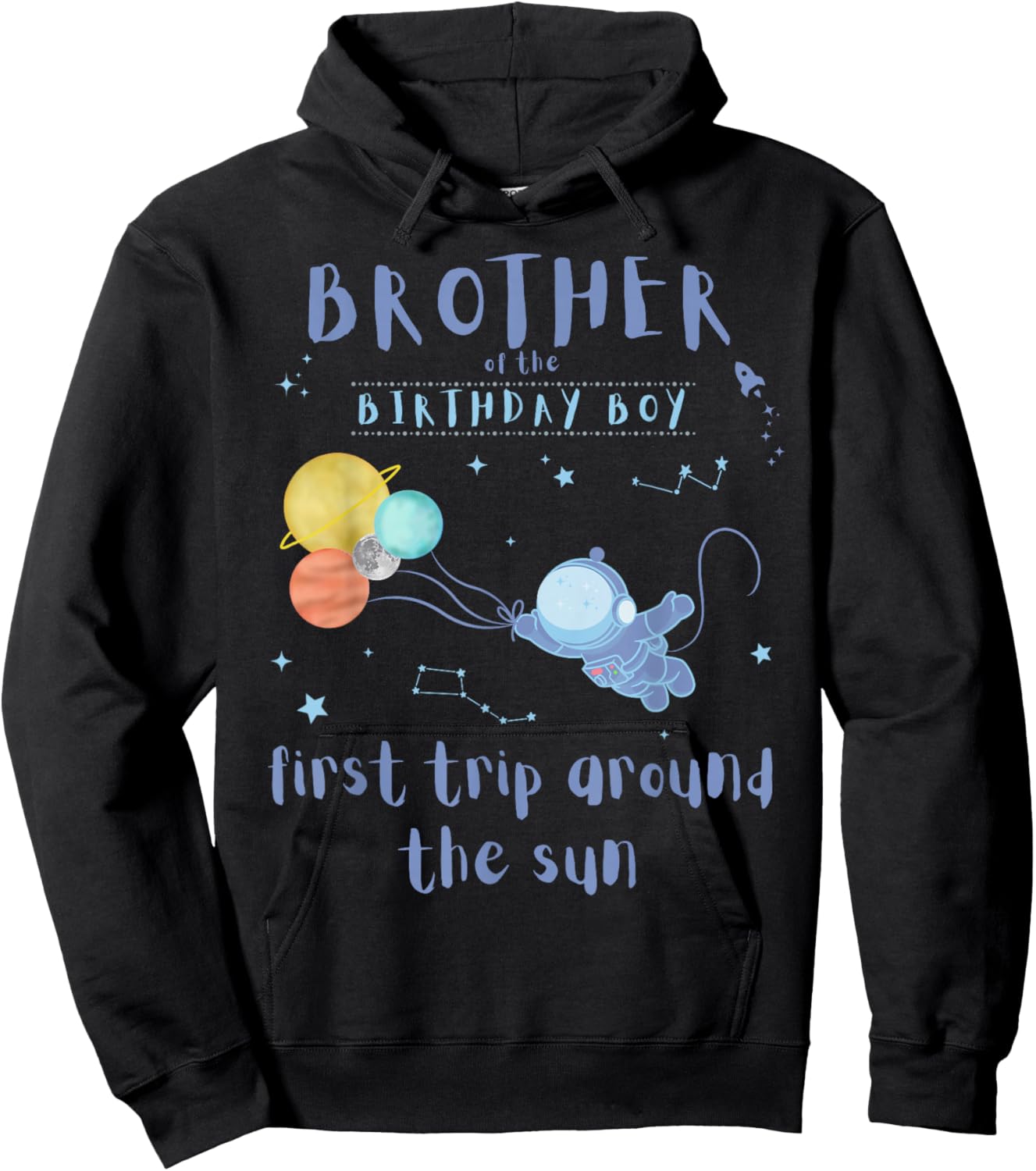 Brother 1st Birthday First Trip Around The Sun Space Bday Hoodie - Hoodie | Black