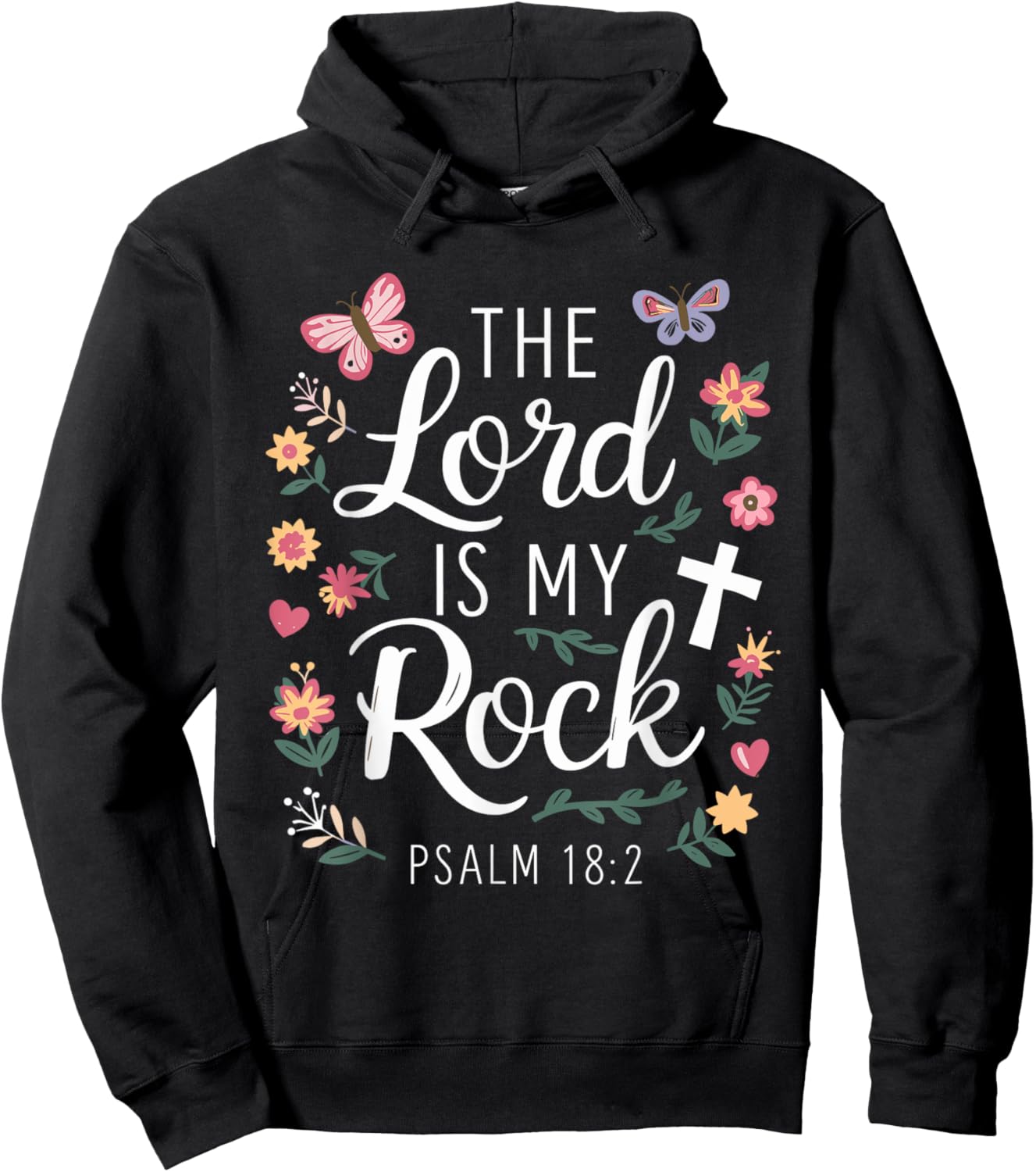 THE LORD IS MY ROCK | Psalm 18:2 Hoodie - Hoodie | Black