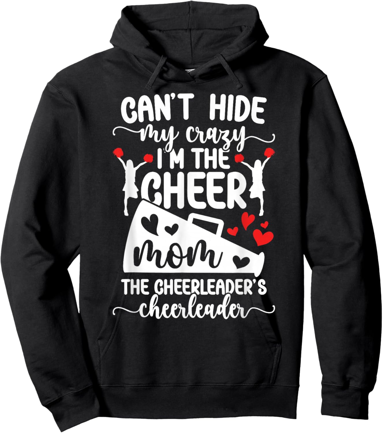 I'm The Cheer Mom Of A Cheerleader Mother Cheerleading Mom Hoodie - Hoodie | Black