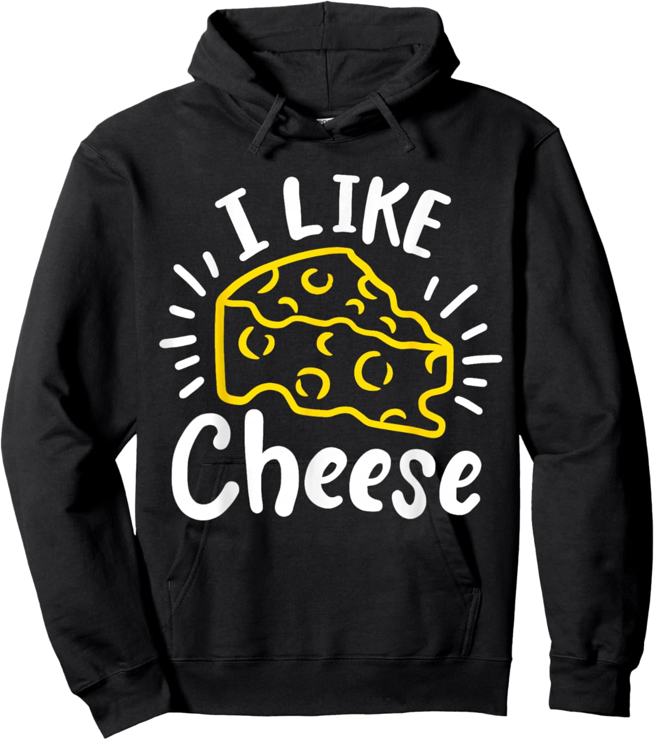 Cheese I Like Cheese Hoodie - Hoodie | Black