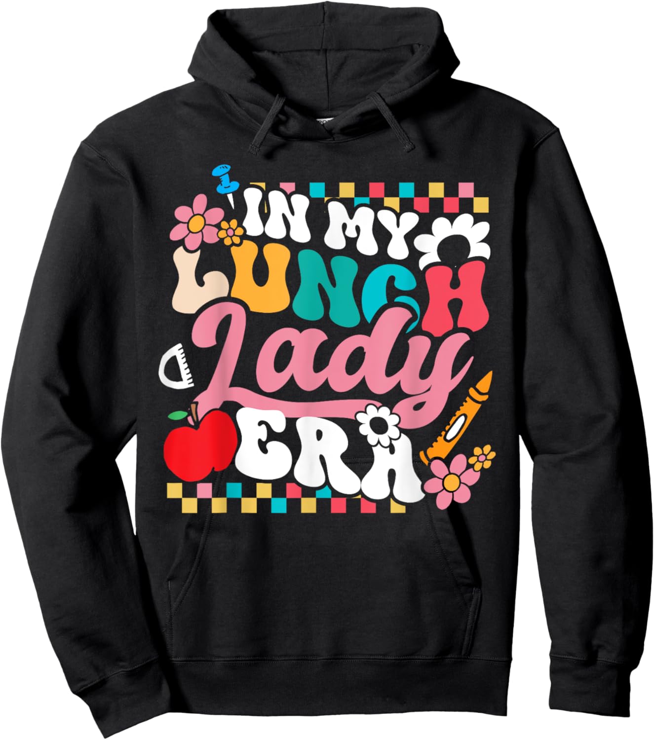 In My Lunch Lady Era Cafeteria Crew Groovy Back To School Hoodie - Hoodie | Black
