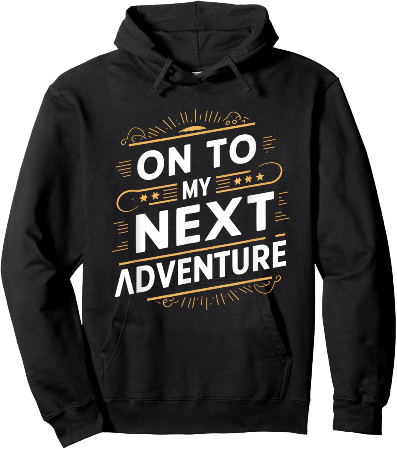 On To My Next Adventure Summer Vacation Camping Men Women Hoodie - Hoodie | Black