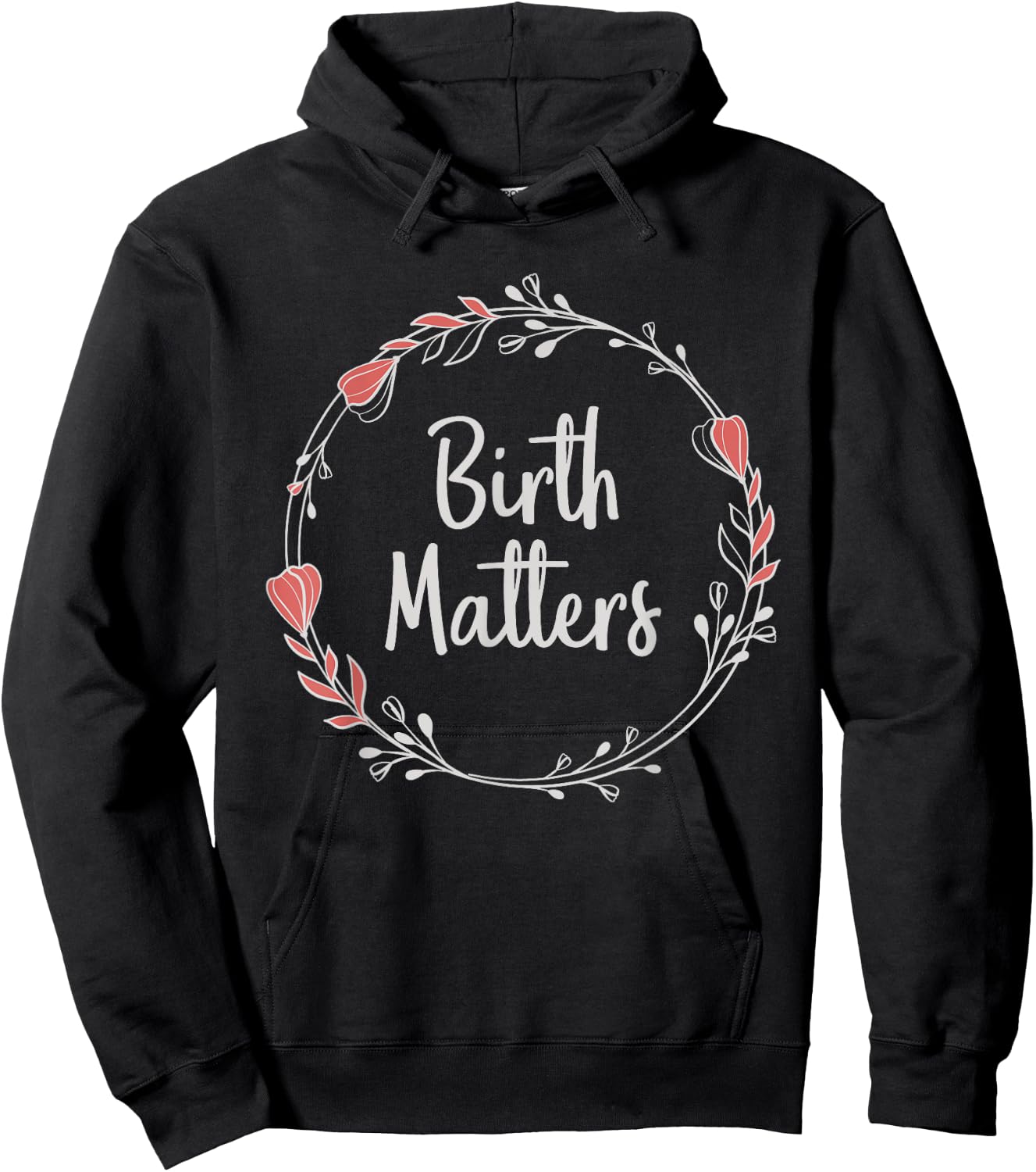 Birth Matters - Baby Catcher Doula Nurse Midwifery Student Hoodie - Hoodie | Black
