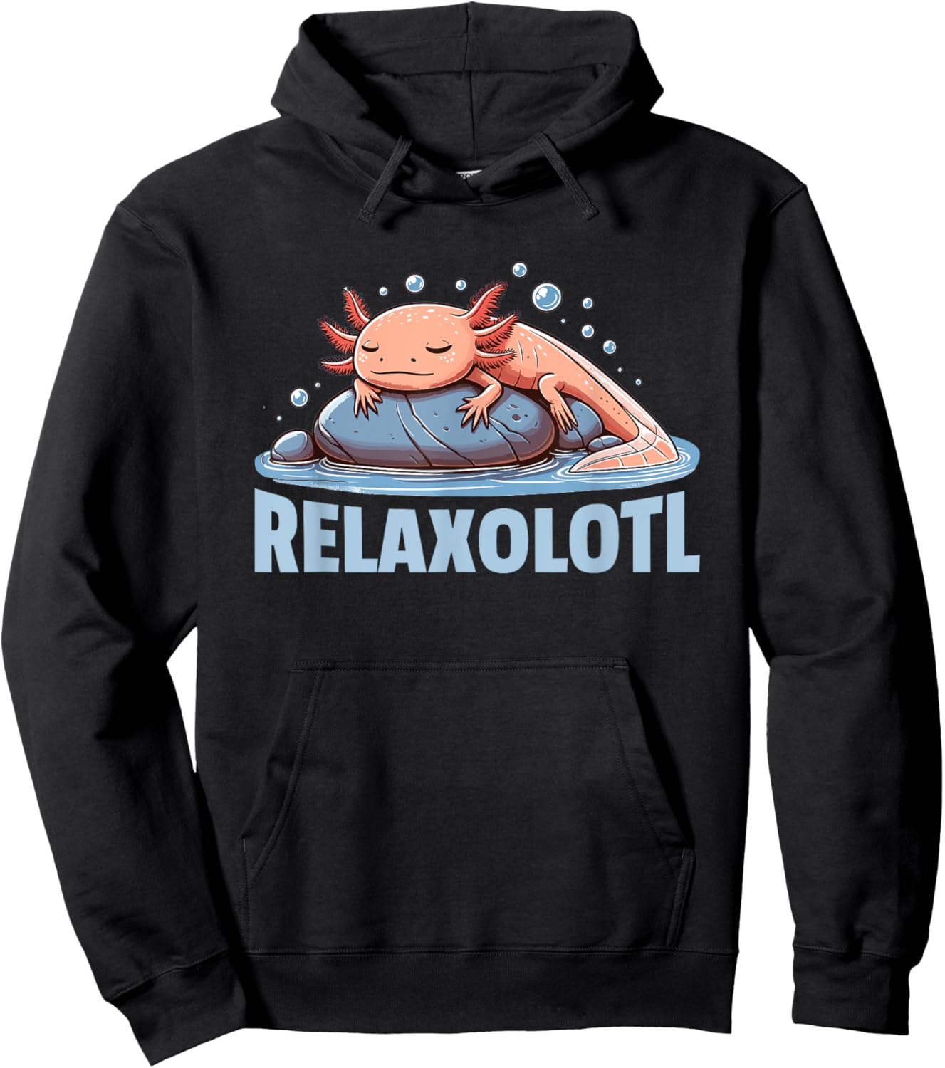 Relaxolotl Axolotl Lovers Cute Animals Relax Cute Axolotl Hoodie - Hoodie | Black