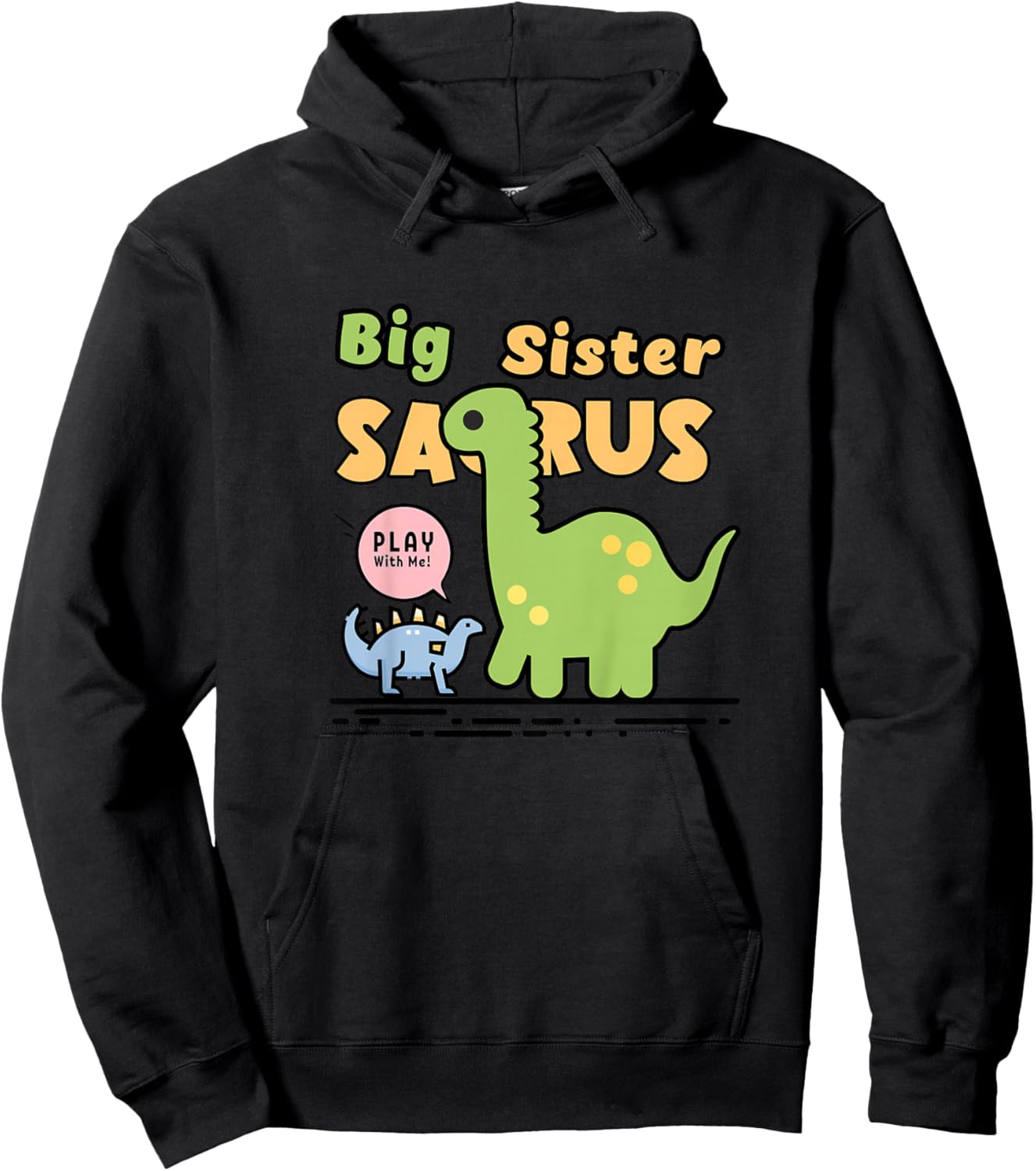 Big Sister Saurus for sisters, daughters, siblings Hoodie - Hoodie | Black