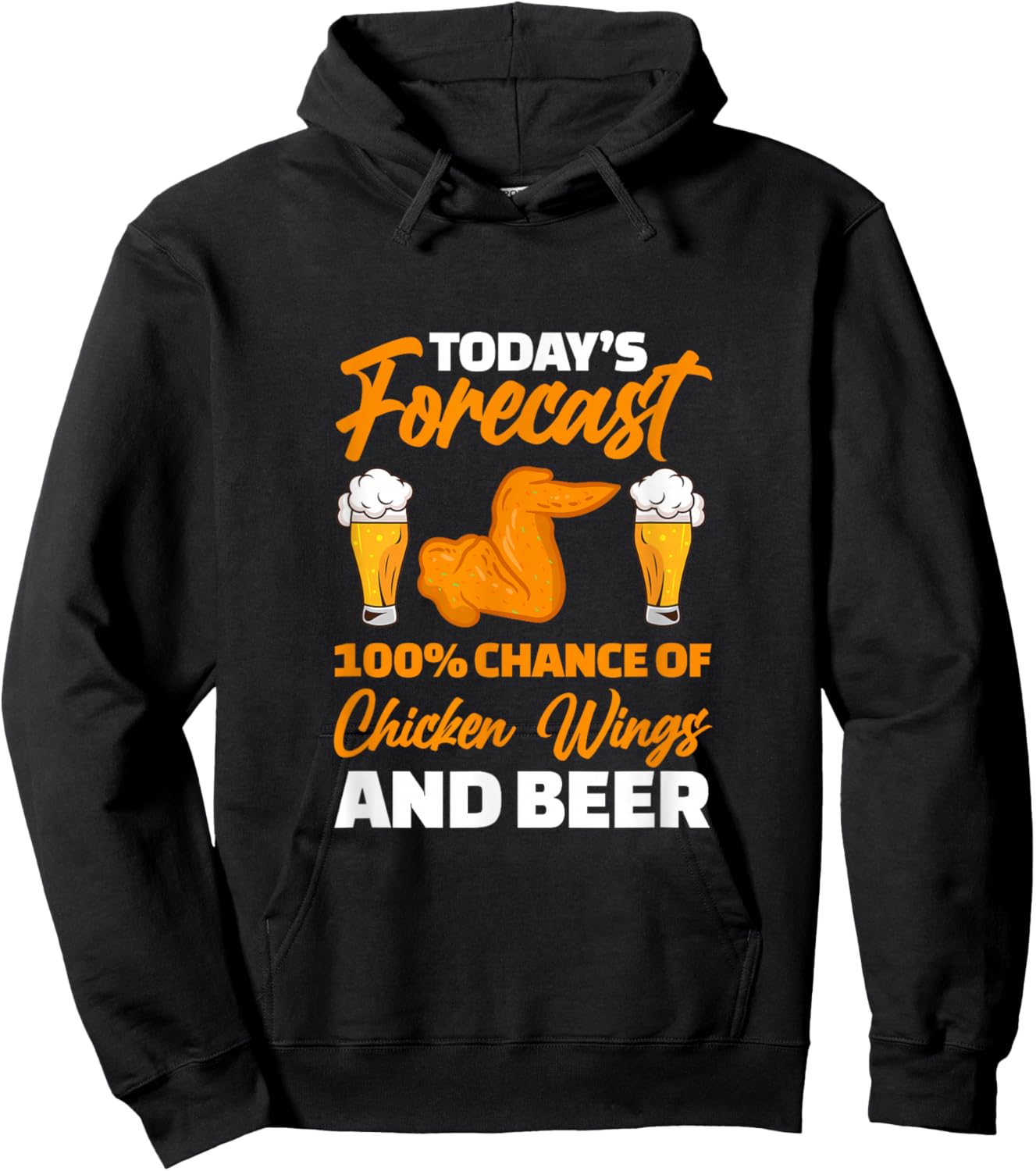 Today's Forecast Chicken Wing And Beer Drinking Hoodie - Hoodie | Black