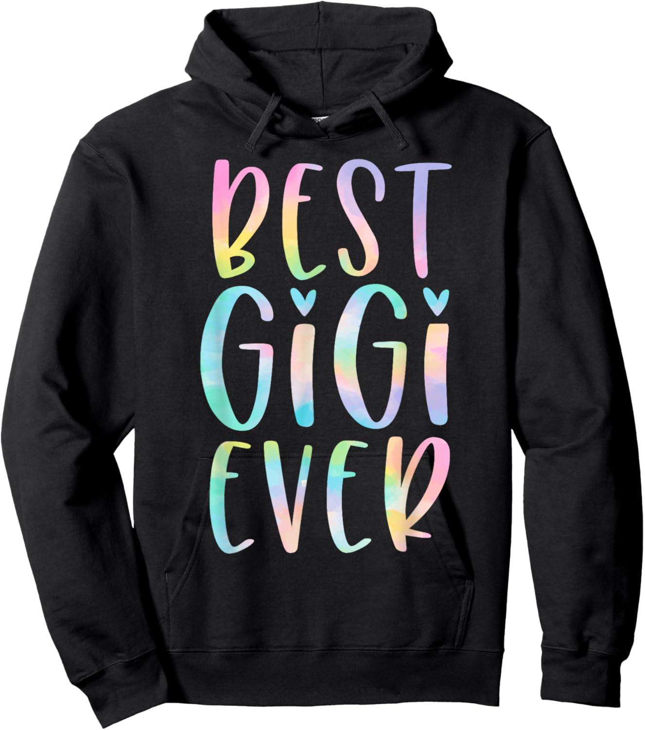 Best Gigi Ever Gifts Grandma Mother's Day Tie Dye Hoodie - Hoodie | Black