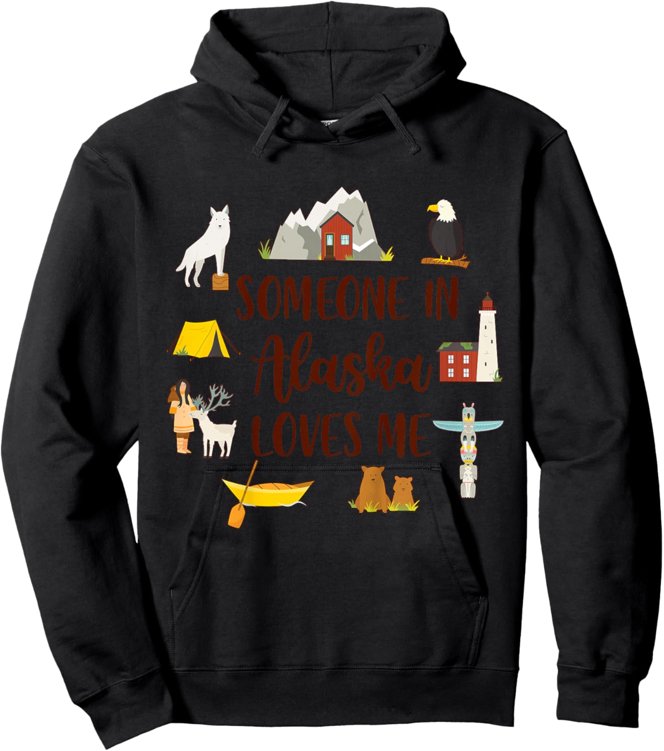 Alaska Baby Alaska Travel Trip Someone In Alaska Loves Me Hoodie - Hoodie | Black