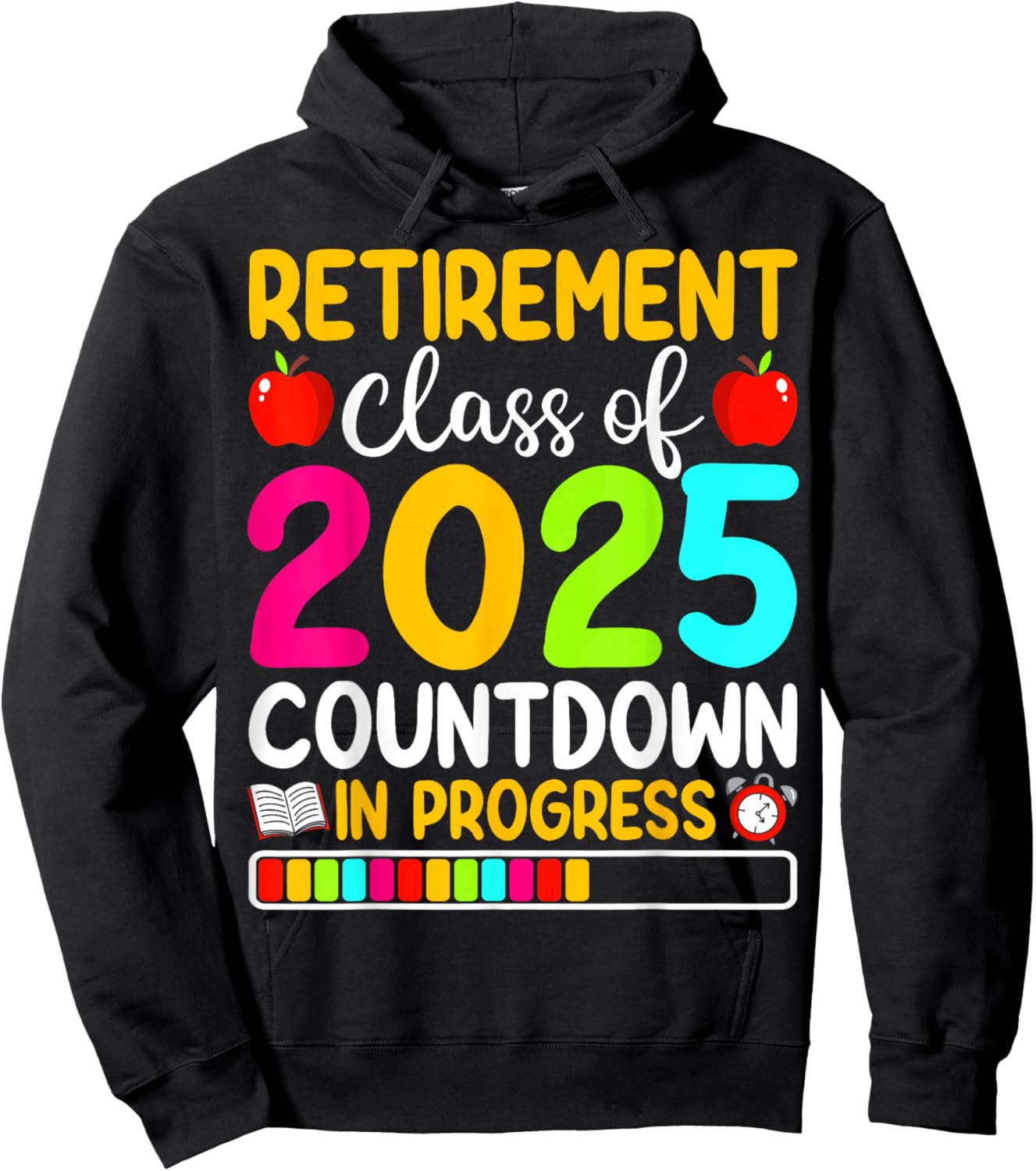 Retirement Class Of 2025 Countdown In Progress Teacher Hoodie - Hoodie | Black