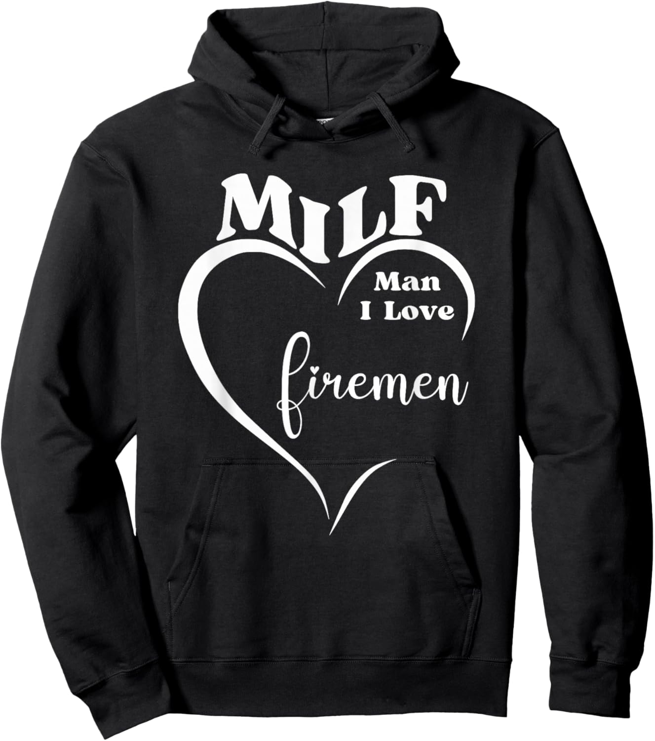 MILF Man I Love Firemen Funny Firefighter Rescue Hero Gift Hoodie - Hoodie | Black