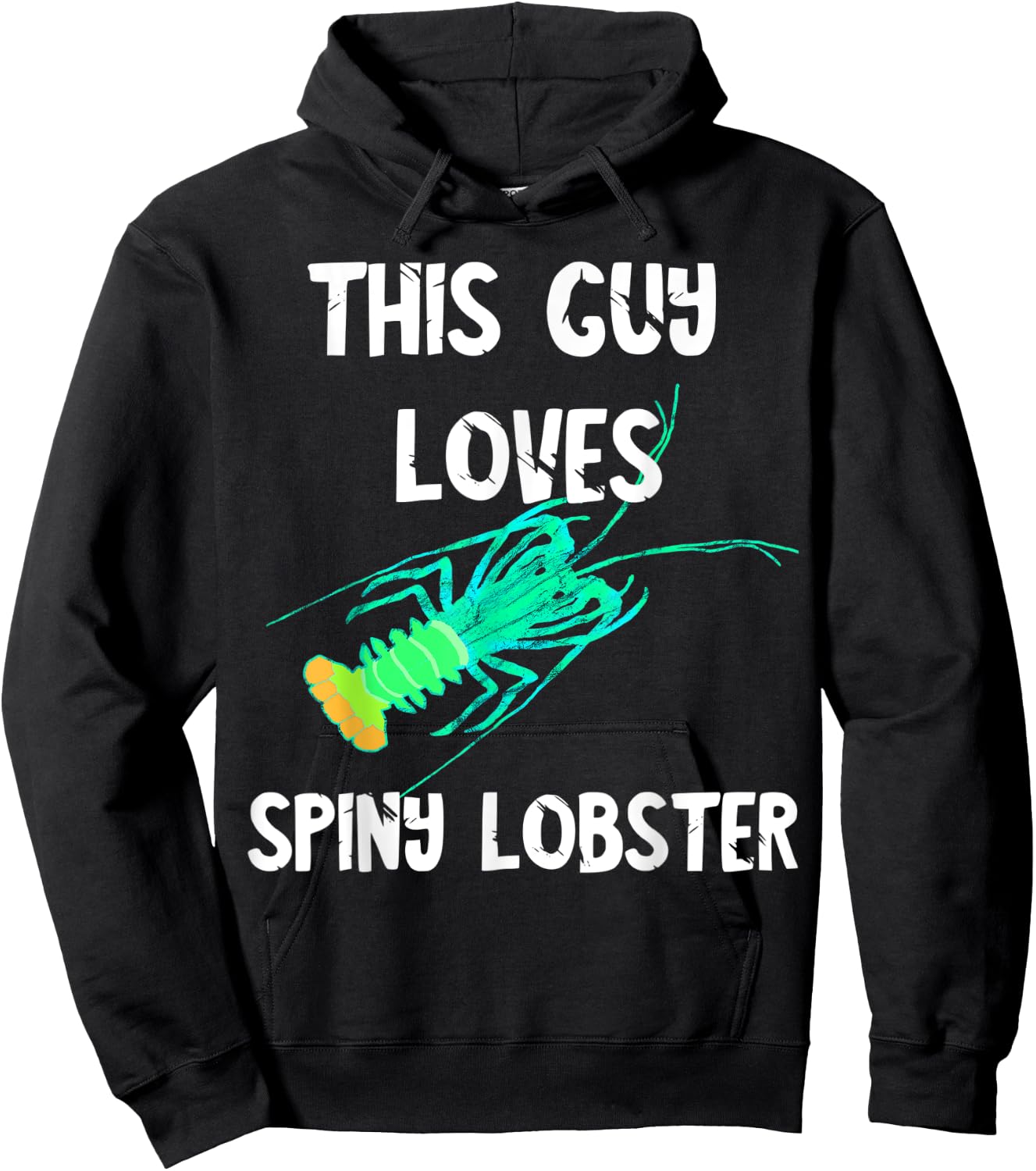 This Guy Loves Spiny Lobster Crustacean Seafood Mudbug Hoodie - Hoodie | Black