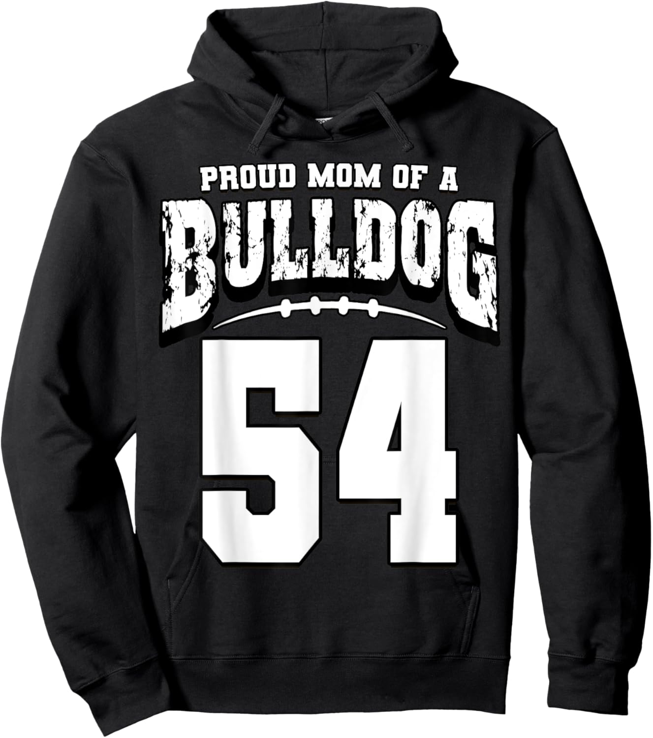 Proud Bulldog Football Mom Of Player 54 Men Women Girls Kids Hoodie - Hoodie | Black
