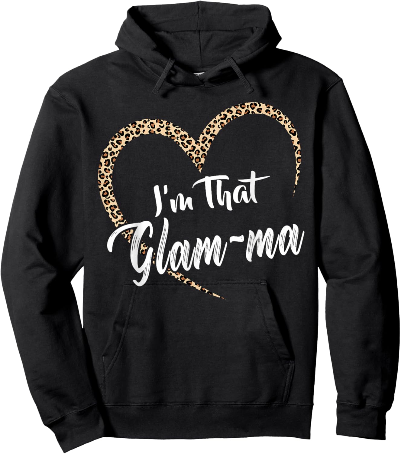 Grandma I'm That Glam-ma Grandma Hoodie - Hoodie | Black