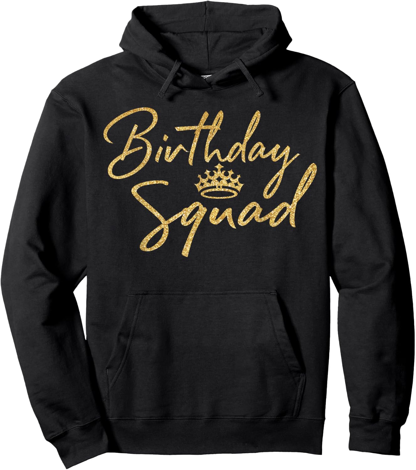 Birthday Squad B-Day Shirt Gift Girly Golden Crown Hoodie - Hoodie | Black