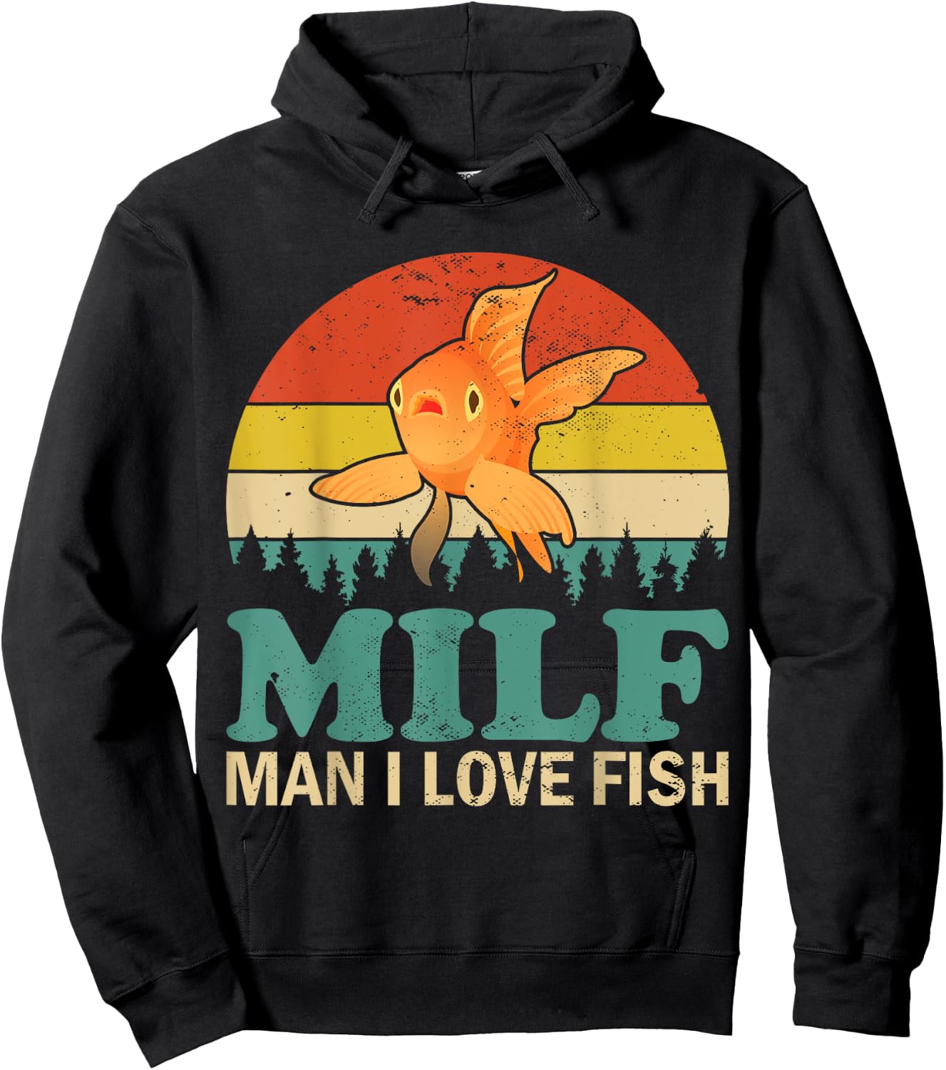 Funny MILF Man I Love Fish Tank Vintage Goldfish Lover Hoodie - Hoodie | Black