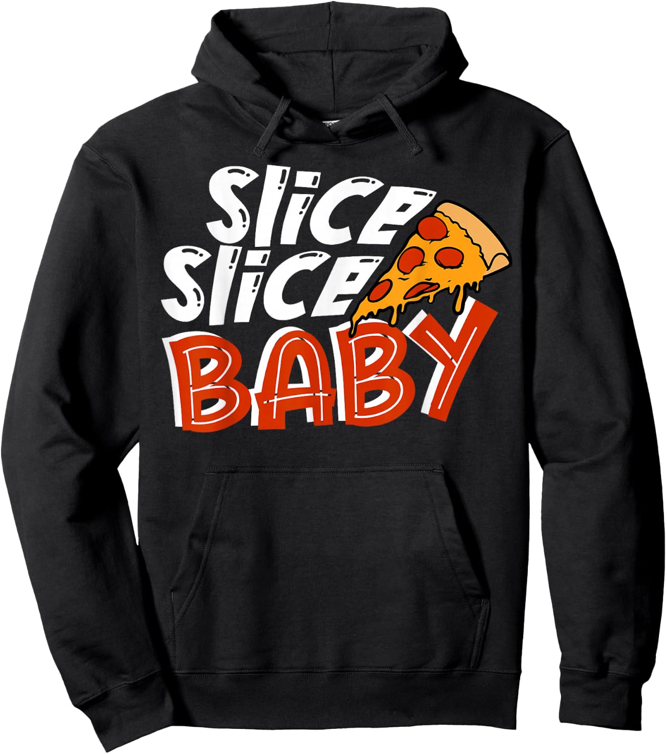 Slice Slice Baby funny , Women, kids Hoodie - Hoodie | Black