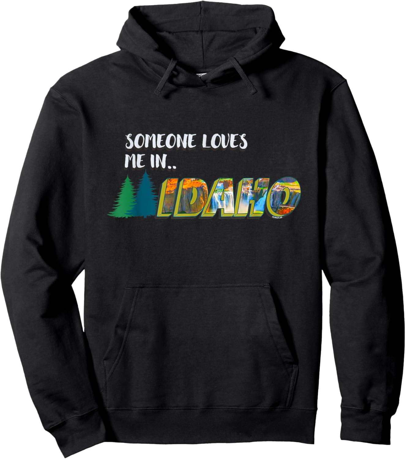 Someone Loves Me in Idaho Hoodie - Hoodie | Black