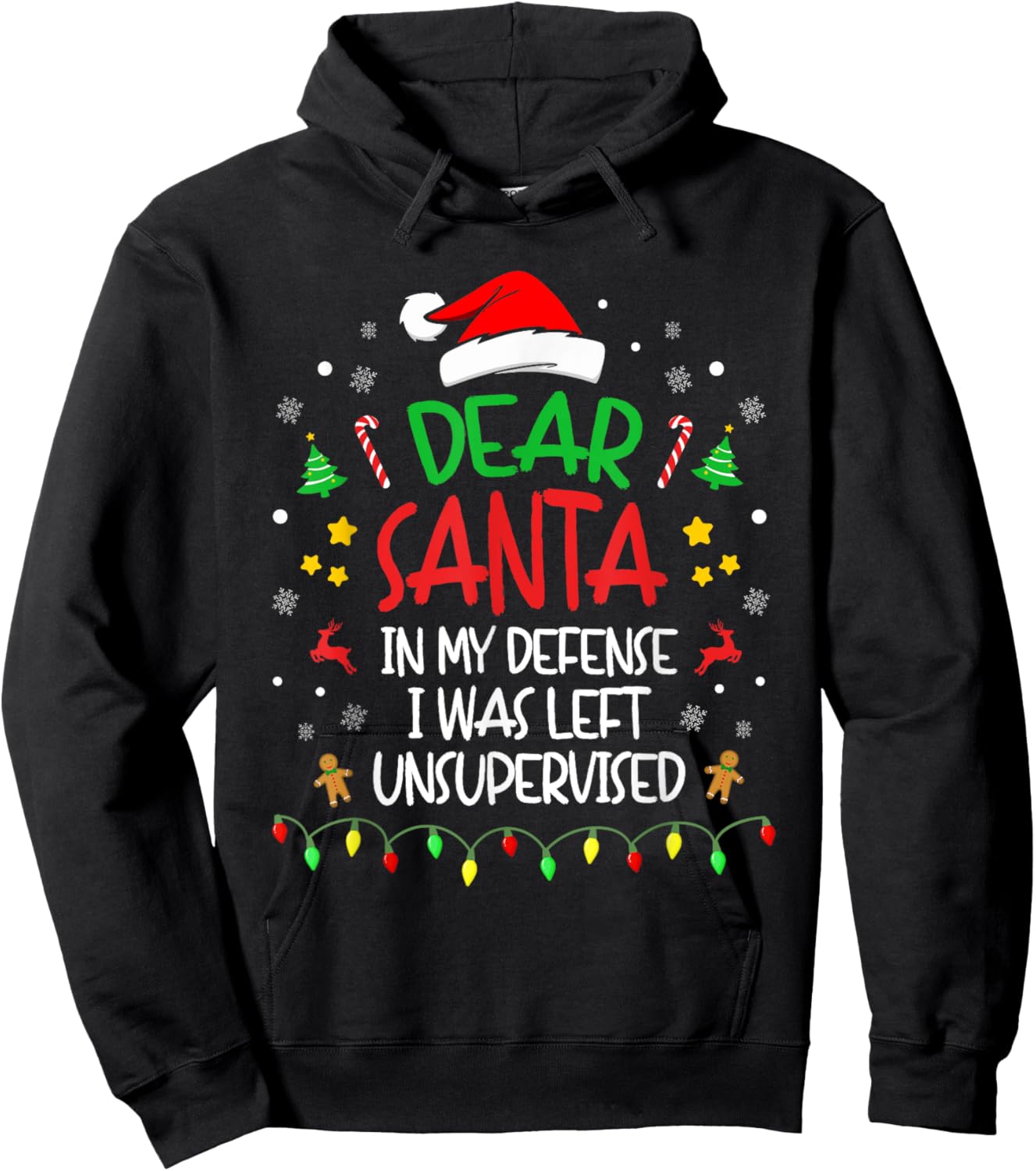 Dear Santa In My Defense I Was Left Unsupervised Christmas Hoodie - Hoodie | Black