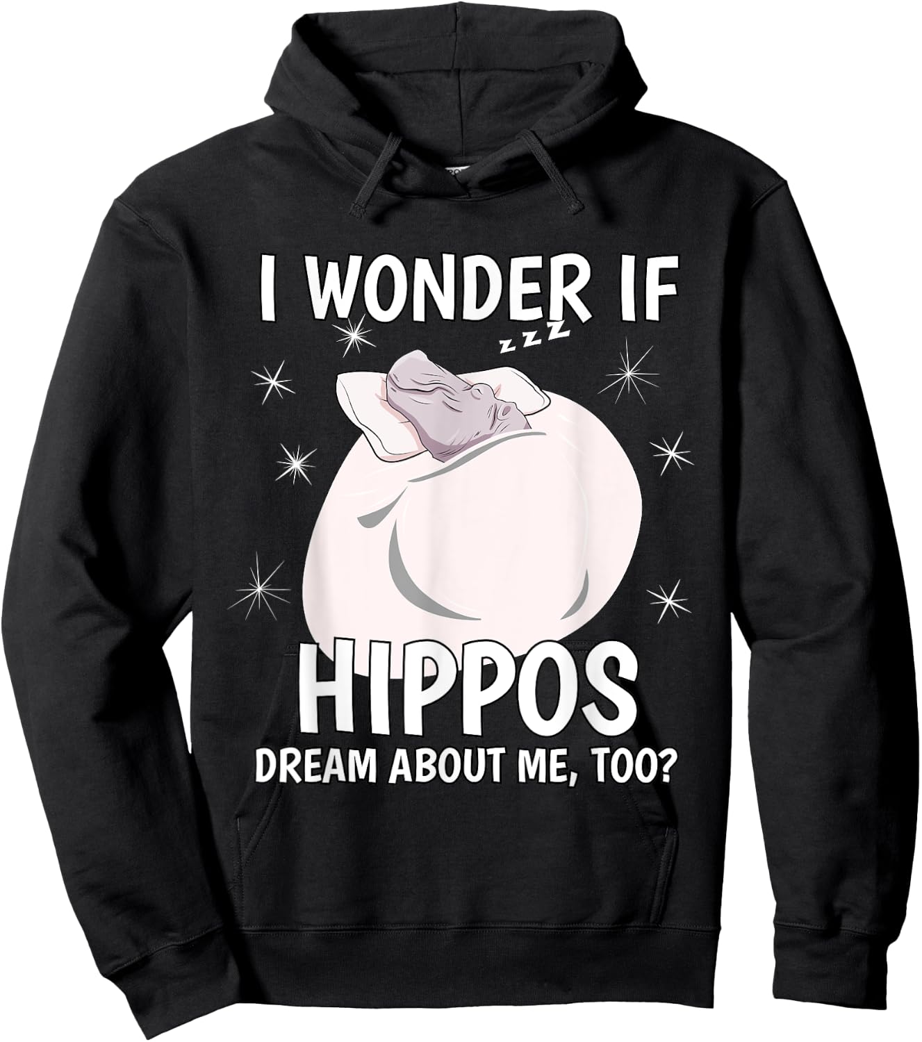 I Wonder If Dream Sleeping Shirt PJ Pajama Top Hippo Hoodie - Hoodie | Black