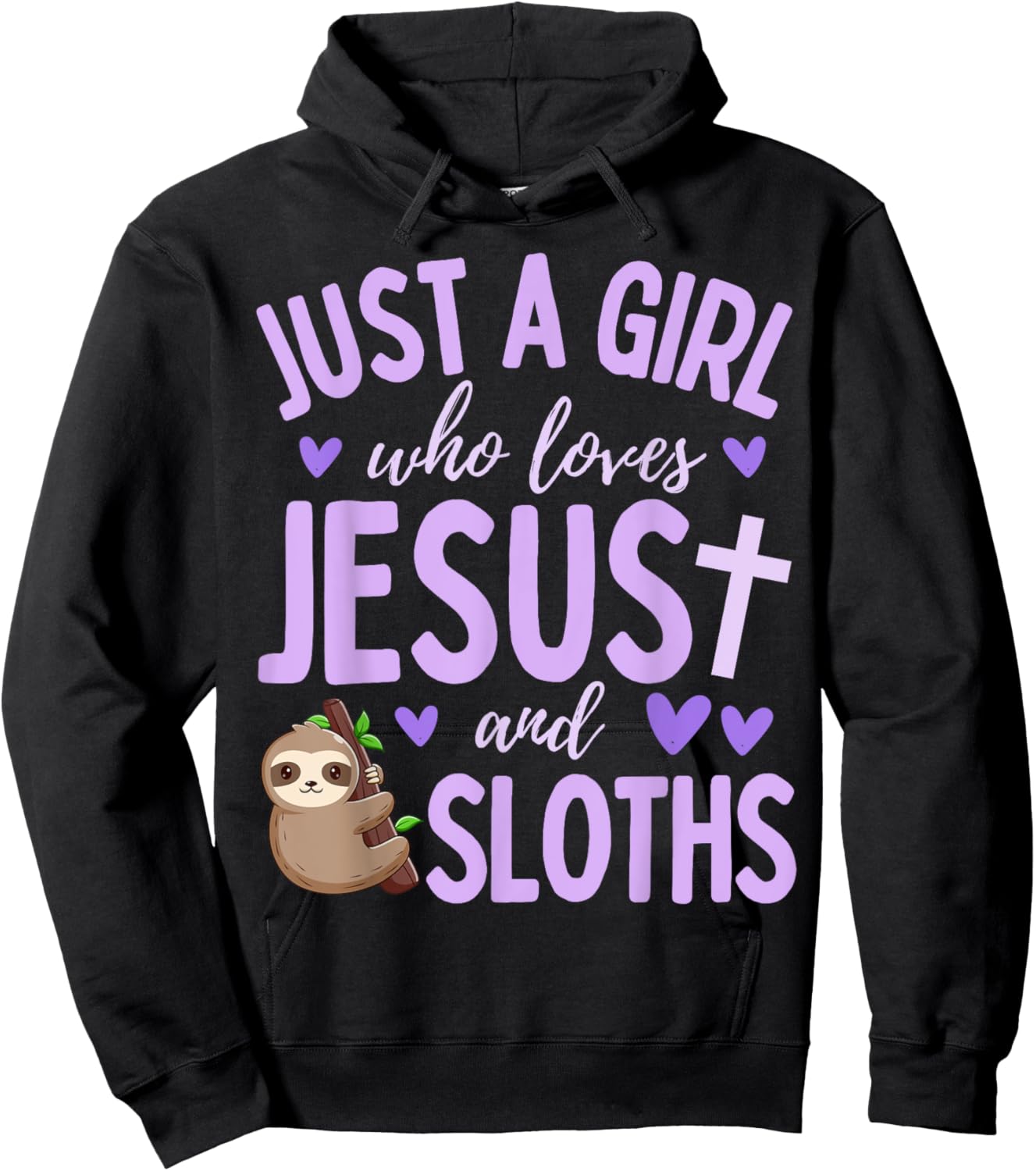 Just A Girl Who Loves Jesus and Sloths Christian Cute Hoodie - Hoodie | Black