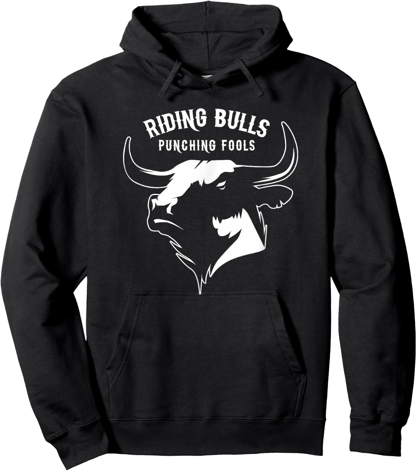 Riding Bulls And Punching Fools - Bull Riding Cowboy Hoodie - Hoodie | Black