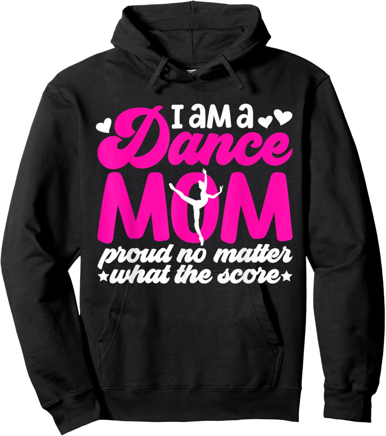 I Am A Dance Mom Of A Dancer Mom Dancing Mama Dance Mother Hoodie - Hoodie | Black