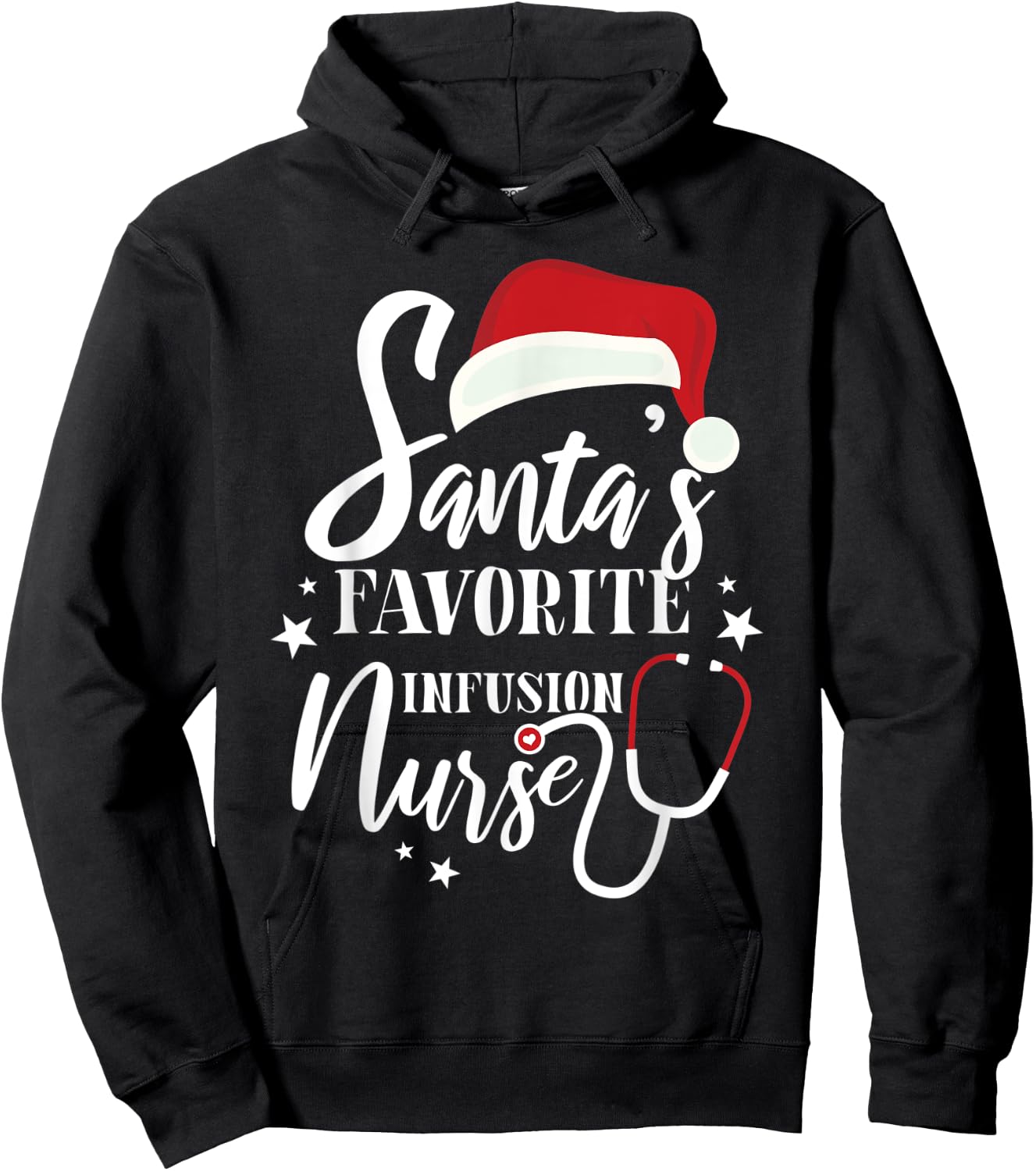 Santa Favorite Infusion Nurse Outfit Funny Cute Xmas Gift Hoodie - Hoodie | Black