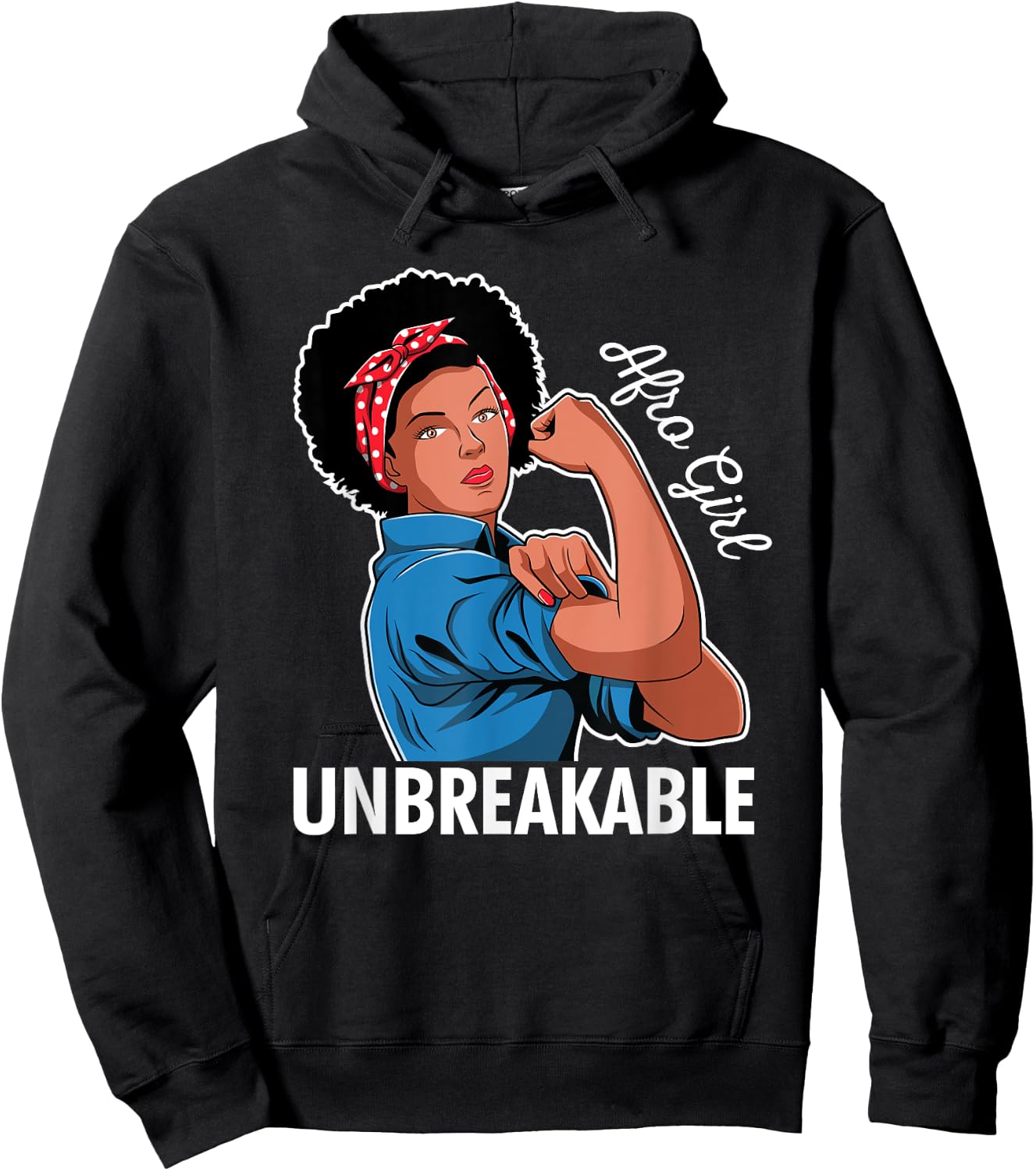 Rosie The Riveter Afro Girl Unbreakable Black Woman Gift Hoodie - Hoodie | Black
