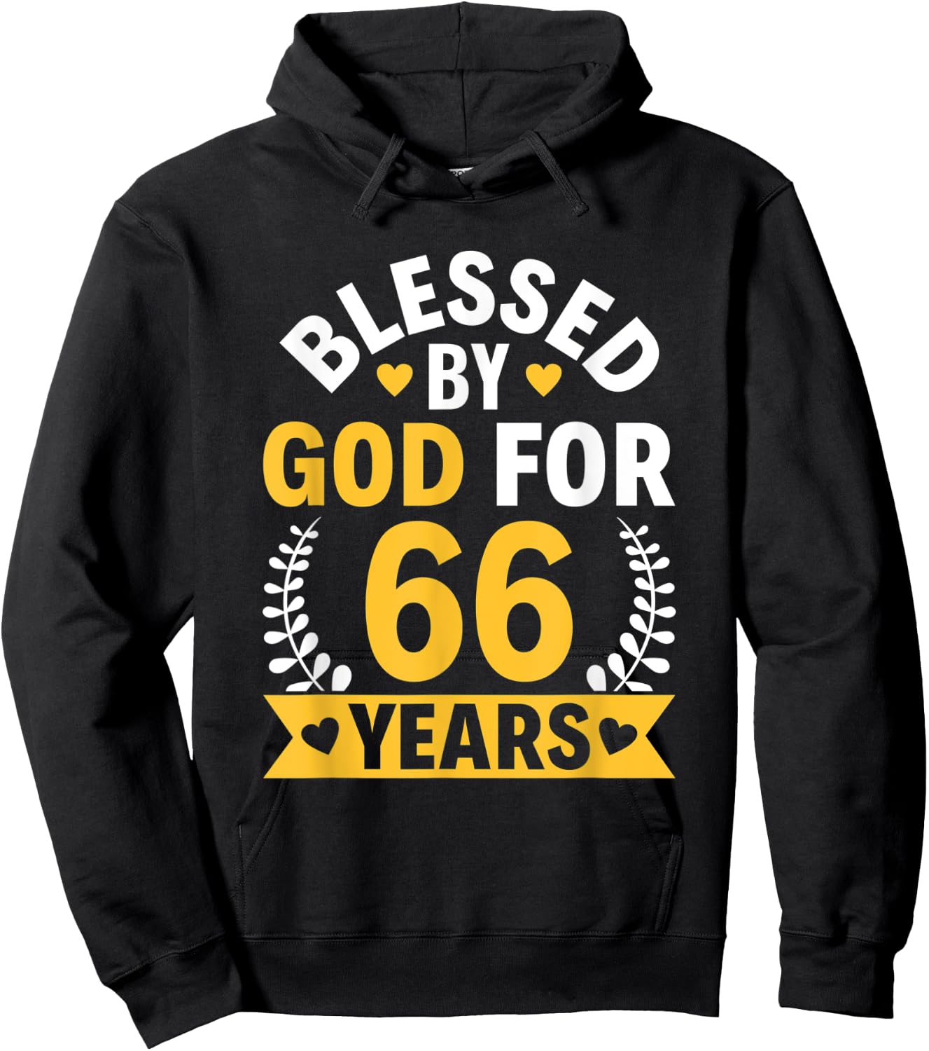 66th Birthday Man Woman Blessed by god for 66 years Hoodie - Hoodie | Black
