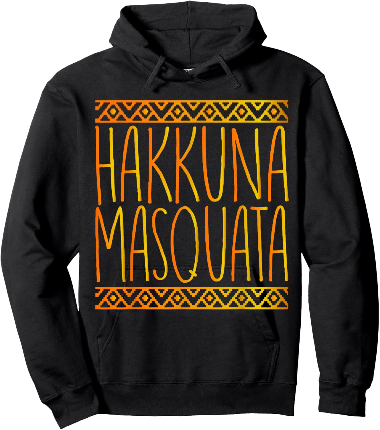 Hakuna Masquata It Means Great Booty Hoodie - Hoodie | Black