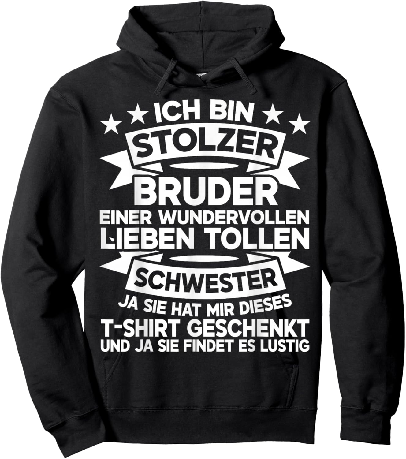 Ich Bin Stolzer Bruder Einer Lieben Tollen Schwester Bruder Hoodie - Hoodie | Black