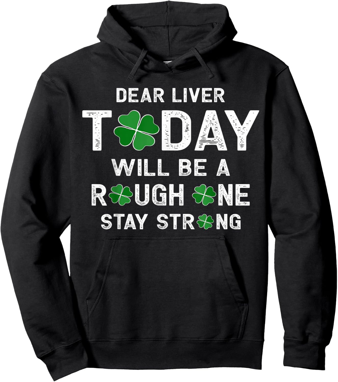 Dear Liver Today Will Be A Rough One Stay Strong Hoodie - Hoodie | Black