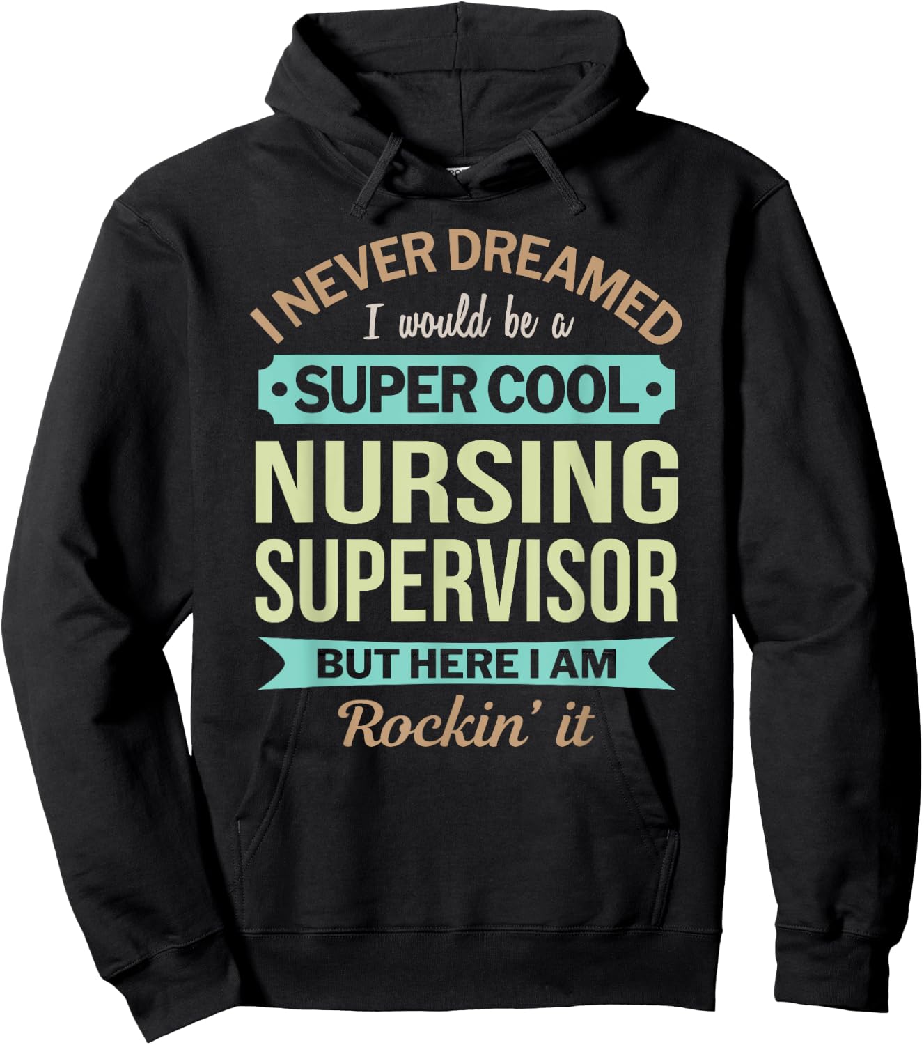 Nursing Supervisor Gift Funny Appreciation Hoodie - Hoodie | Black