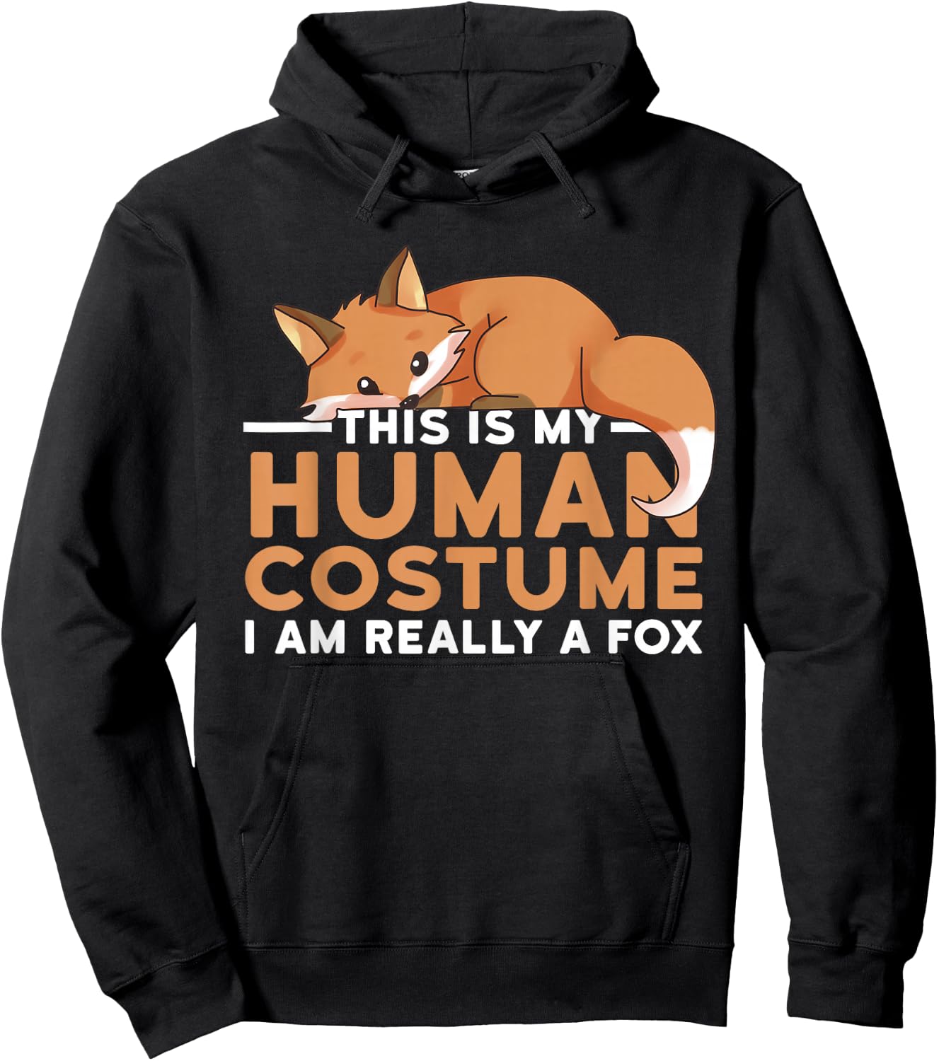 This Is My Human Costume I'm Really A Fox Halloween Hoodie - Hoodie | Black