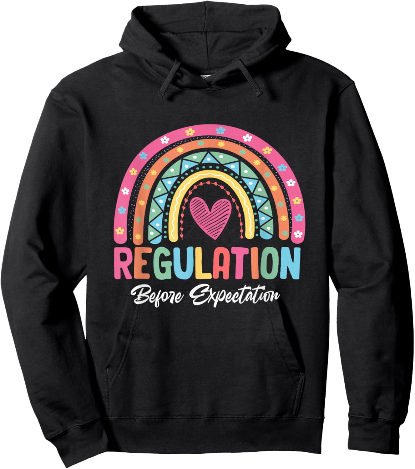 Regulation Before Expectation Rainbow Sensory Integration Hoodie - Hoodie | Black