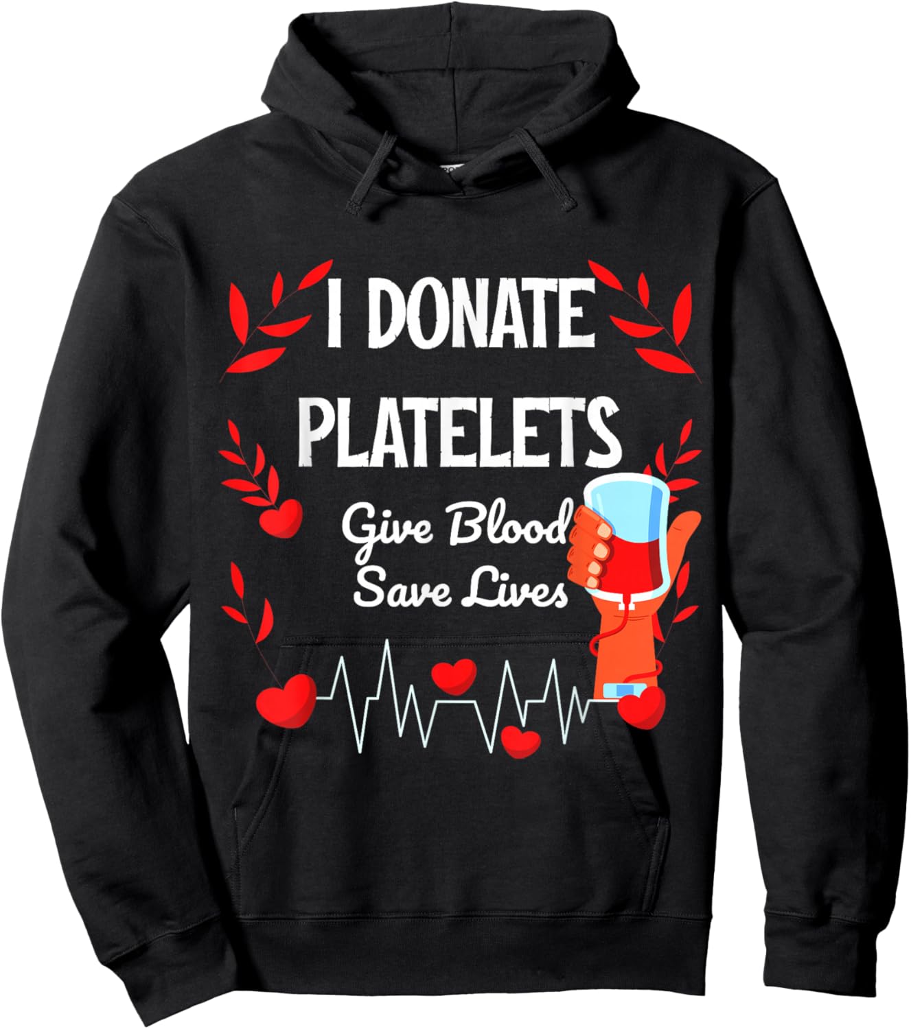 Give Blood To Save lives Motivation Platelets Blood Donation Awareness -Adults , Black, Small, Short Sleeve Hoodie - Hoodie | Black