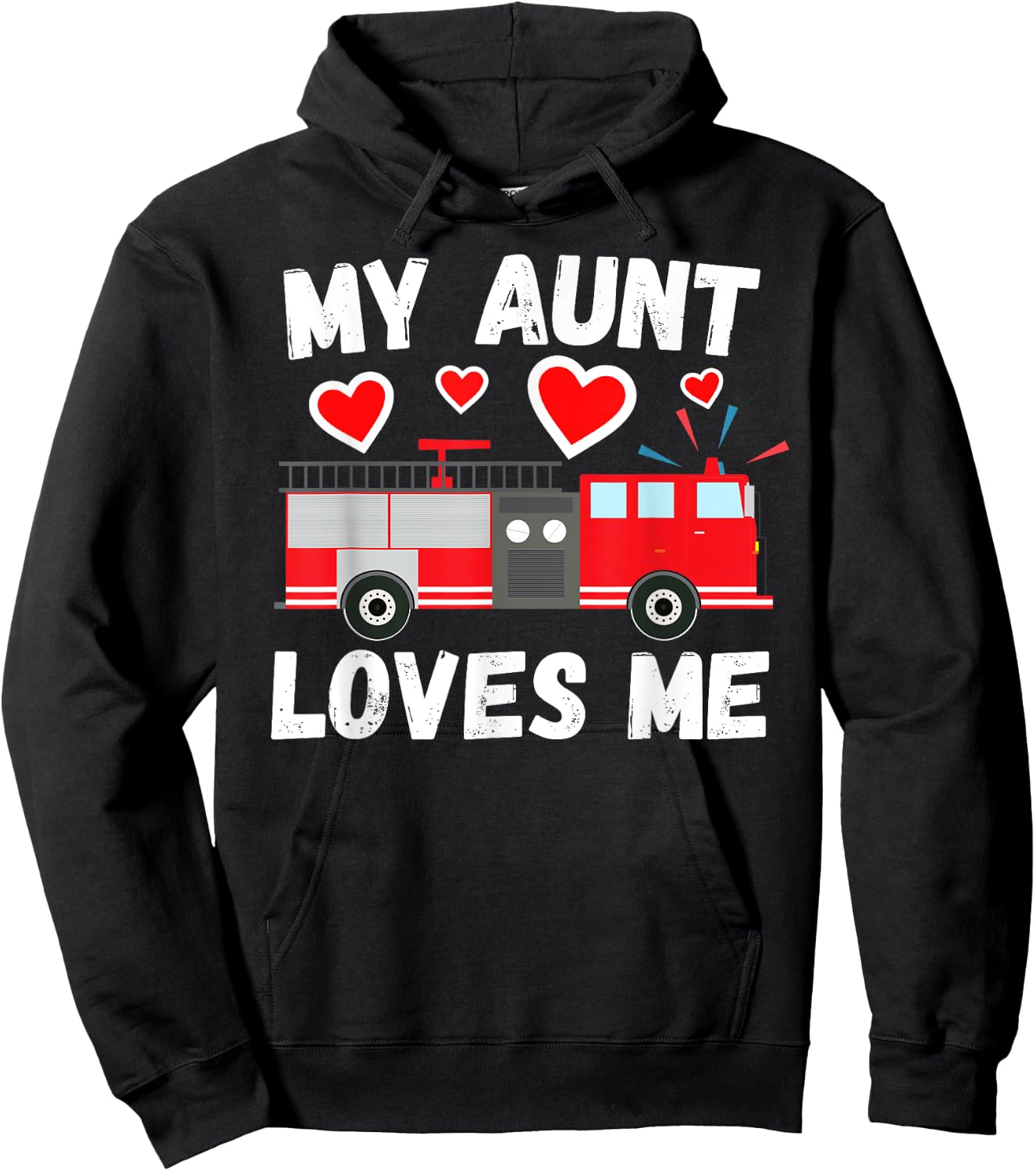My Aunt Loves Me Cute Boys Kids Nephew Firetruck Gift Hoodie - Hoodie | Black