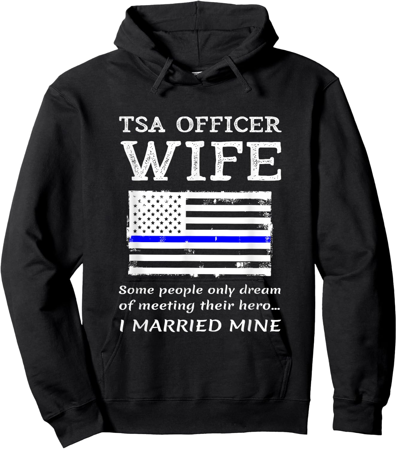 Proud TSA Officer Wife Patriotic Wives Husband American USA Women Kids Men Hoodie - Hoodie | Black
