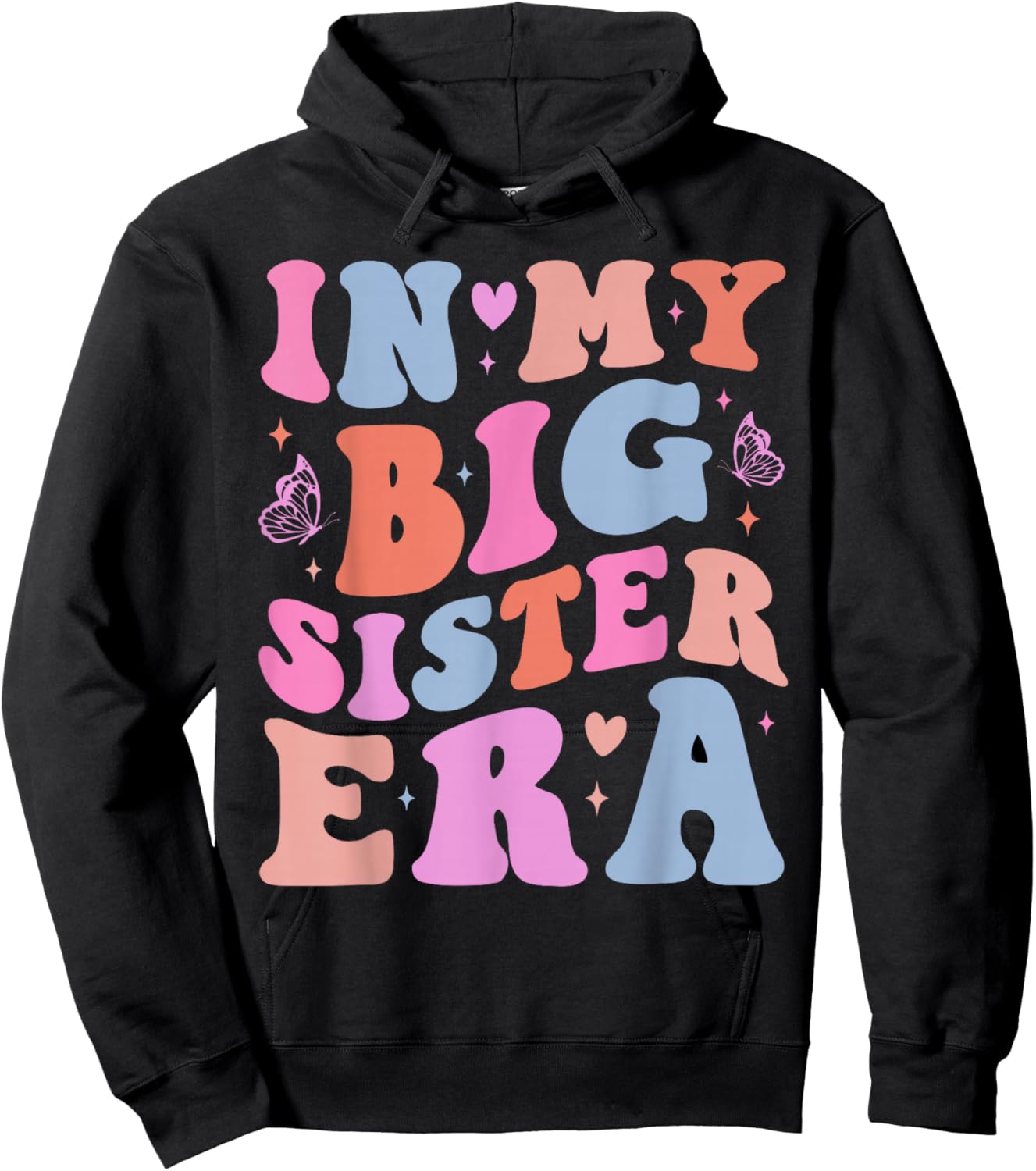 My Big Sister Era Big Sis Girls Kids Announcement Pregnancy Hoodie - Hoodie | Black