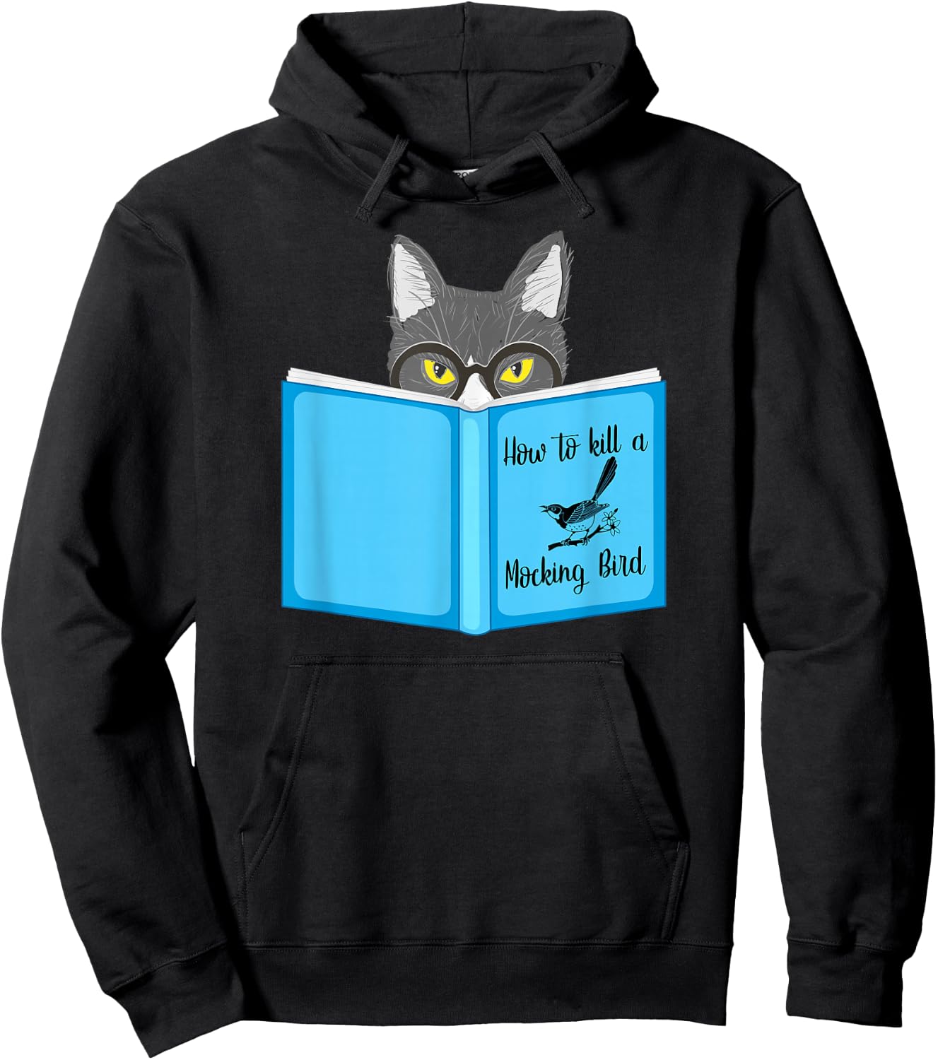 How To Kill A Mocking Bird Funny Cat Lovers Hoodie - Hoodie | Black