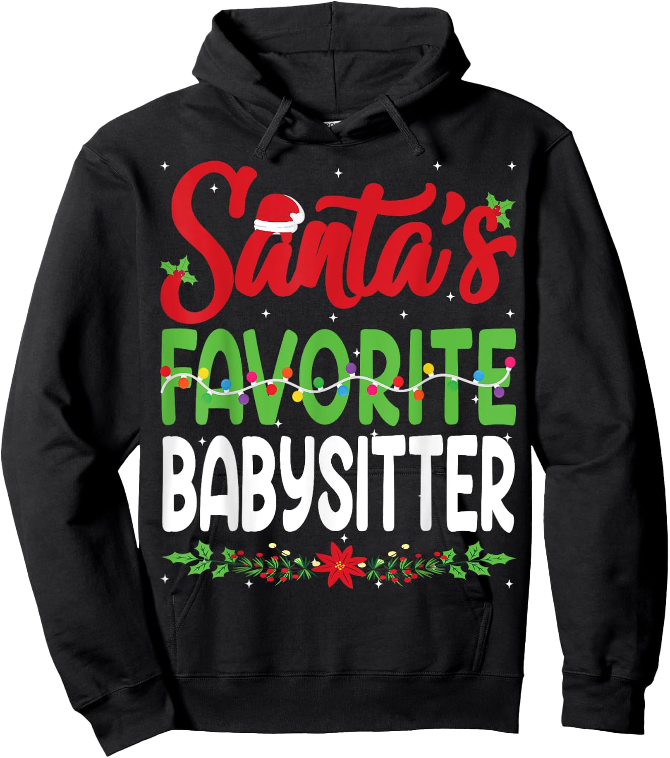 Santa's Favourite Babysitter Christmas Santa Hat Lights Hoodie - Hoodie | Black