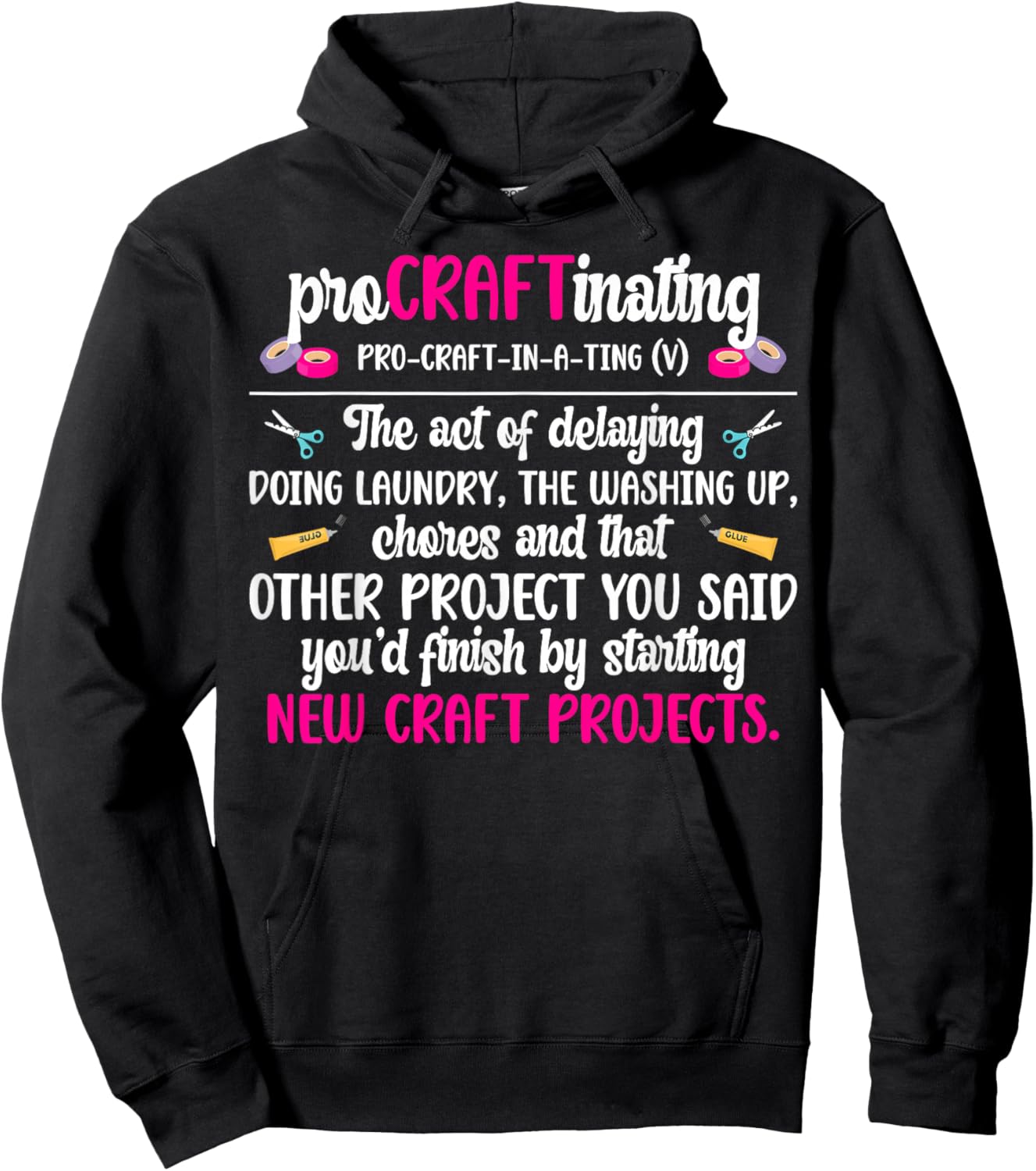 Procraftinating Definition Crafting Crafter Craft Hoodie - Hoodie | Black