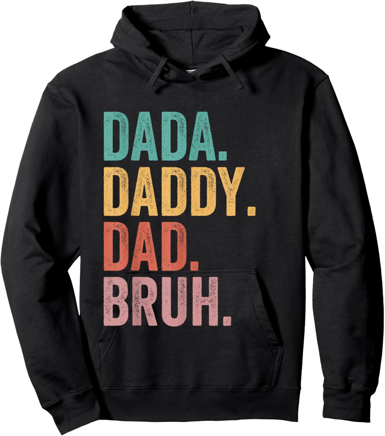 Dada Daddy Dad Bruh Retro Vintage Funny Fathers Day Hoodie - Hoodie | Black